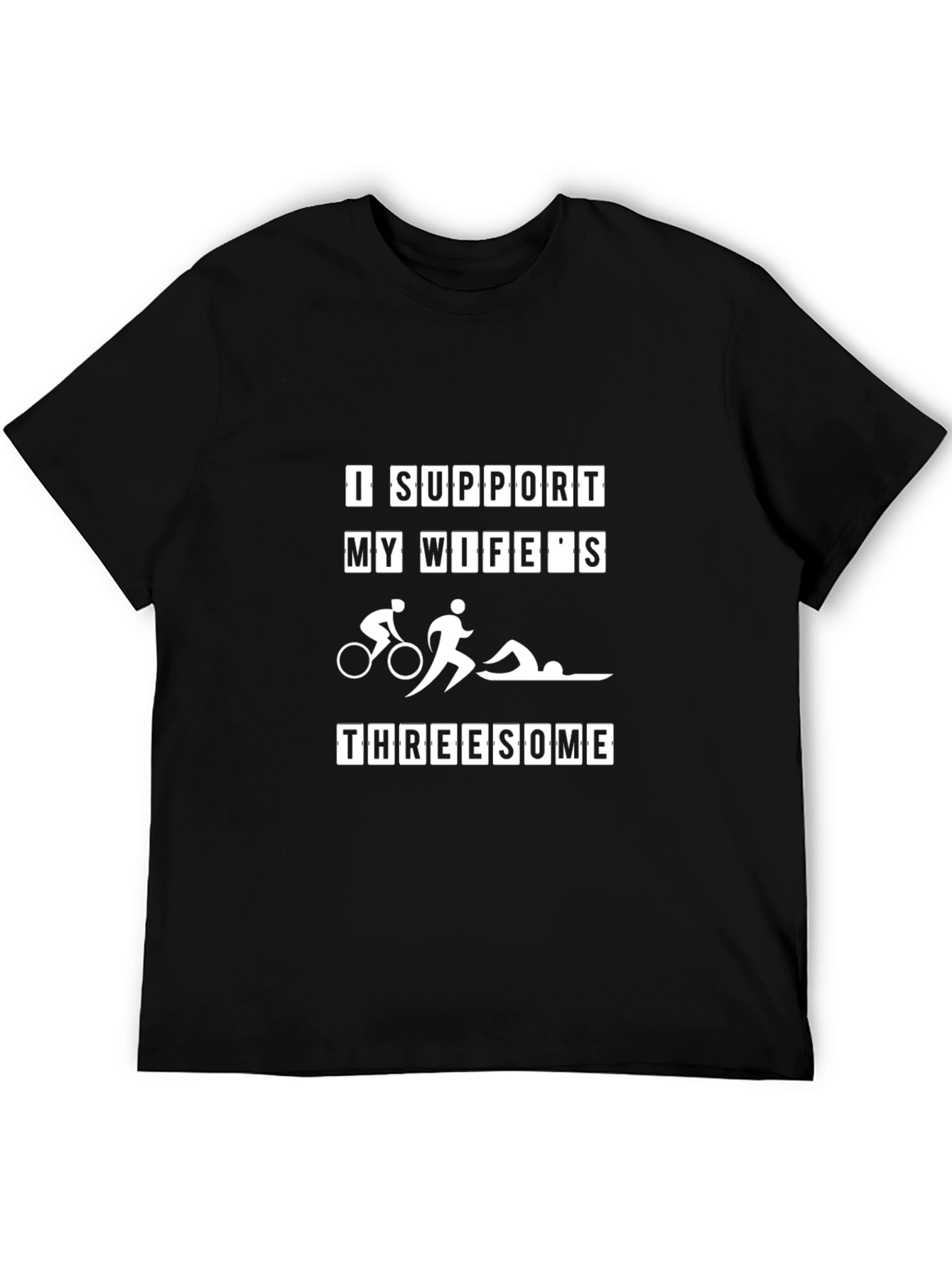 I Support My Wifes Threesome T-Shirt