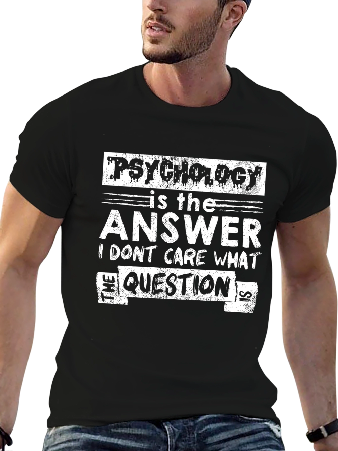 Psychology is the Answer T-Shirt Funny Gift Idea