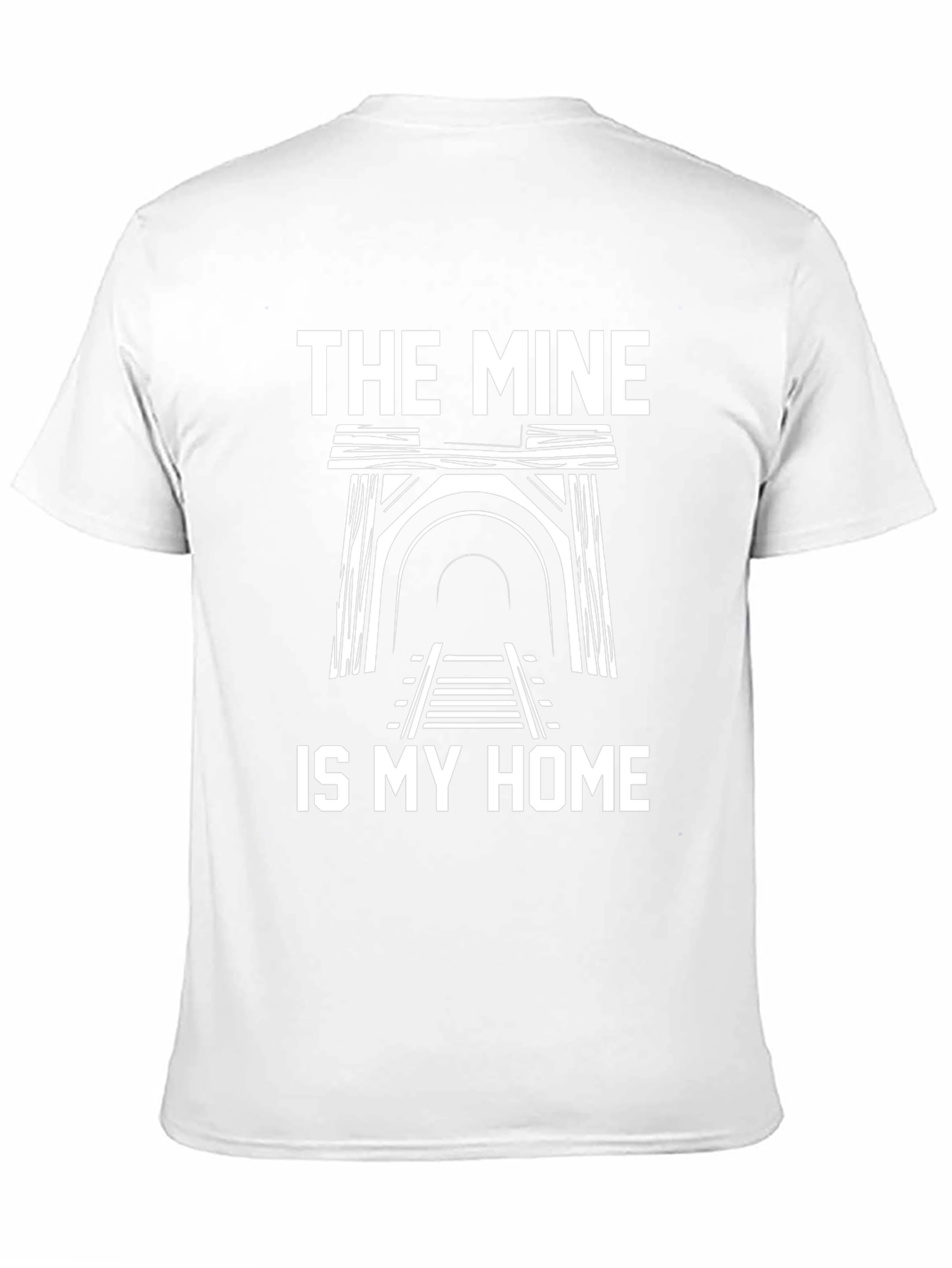 The Mine is My Home - Graphic Tee