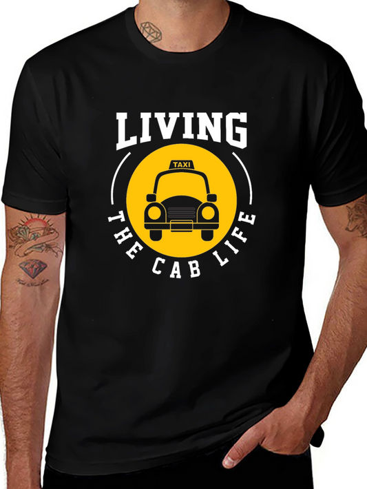 Living the Cab Life T-Shirt