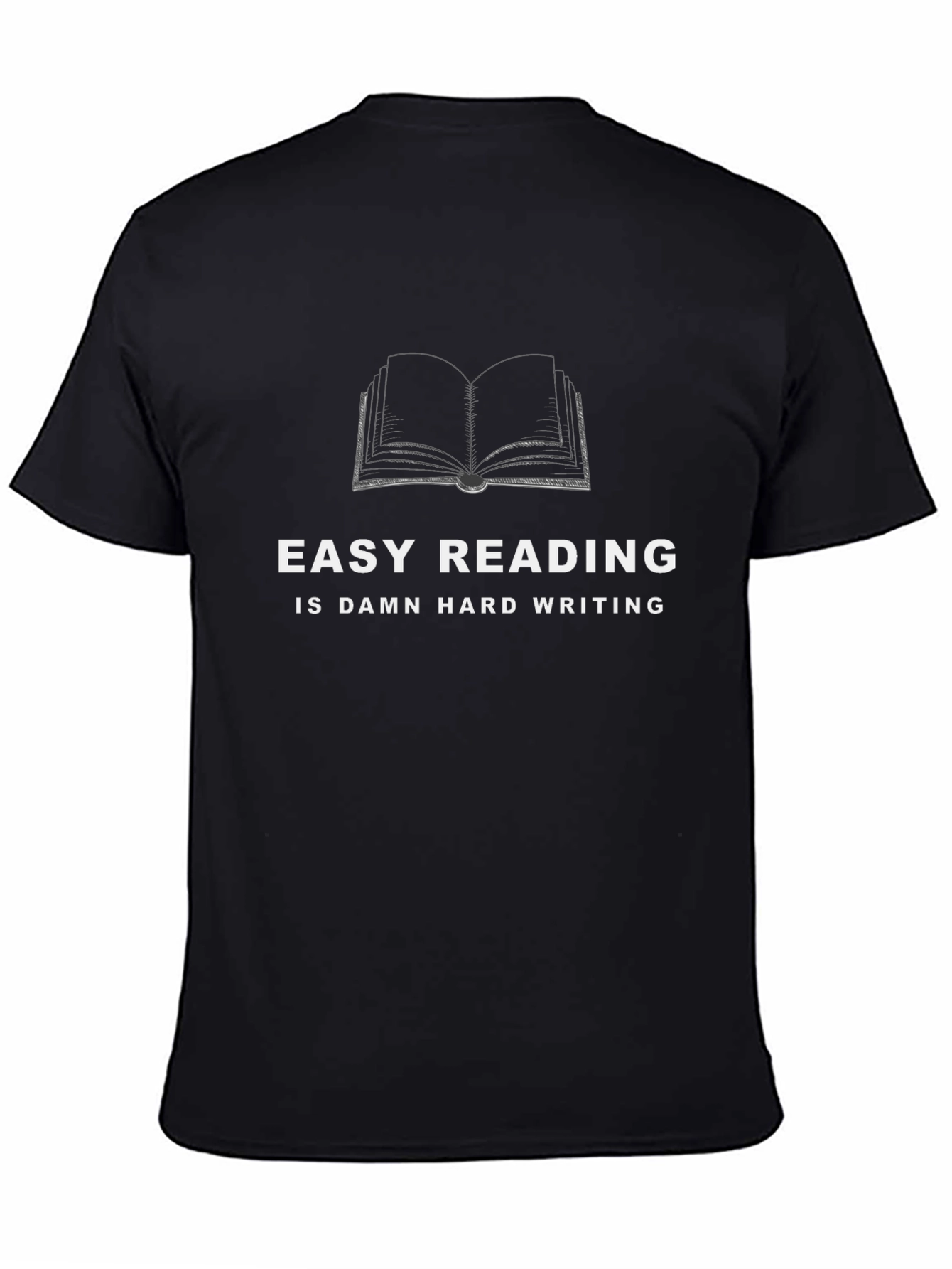 Easy Reading T-Shirt: Hard Writing Design