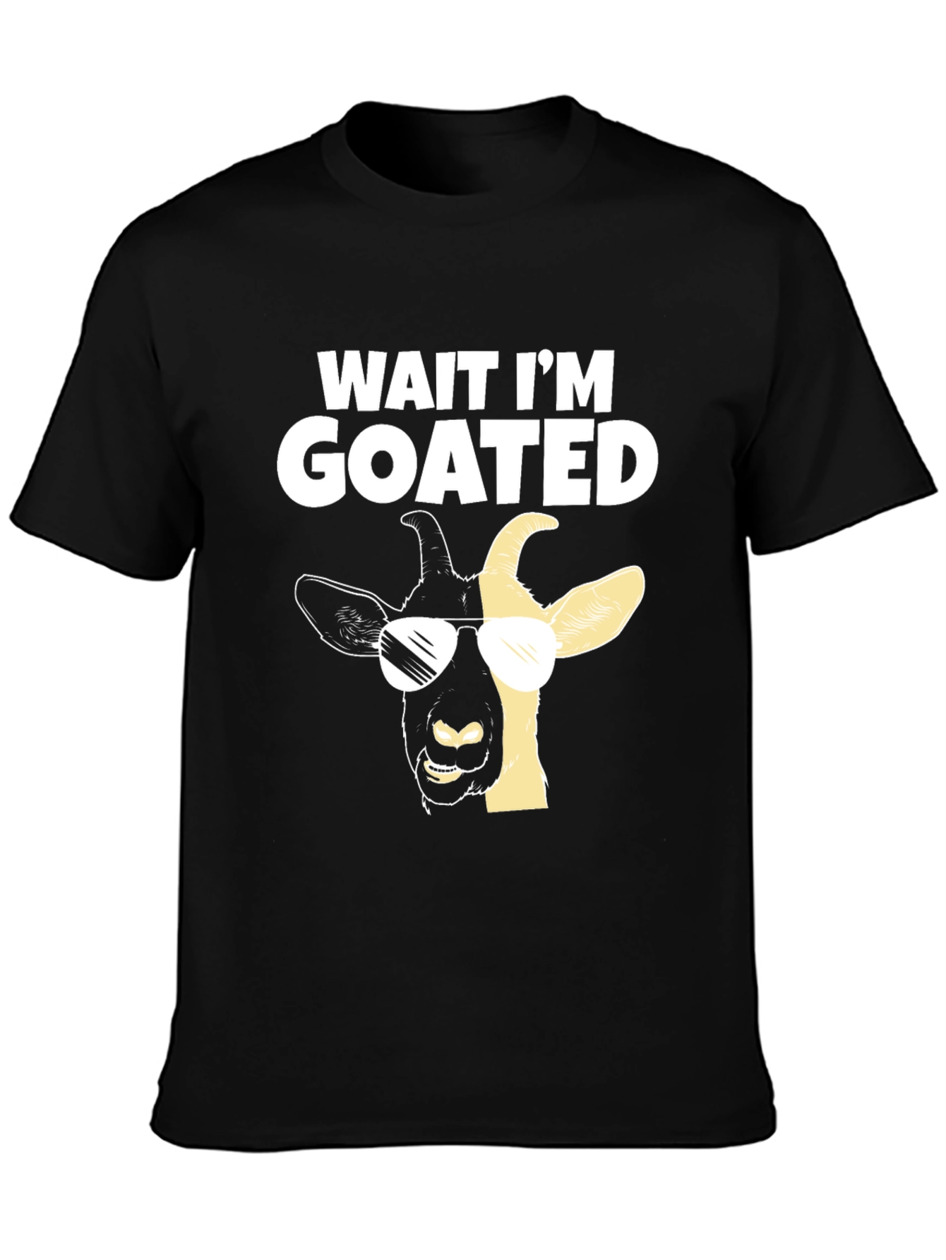 Wait Im GOATed Tee