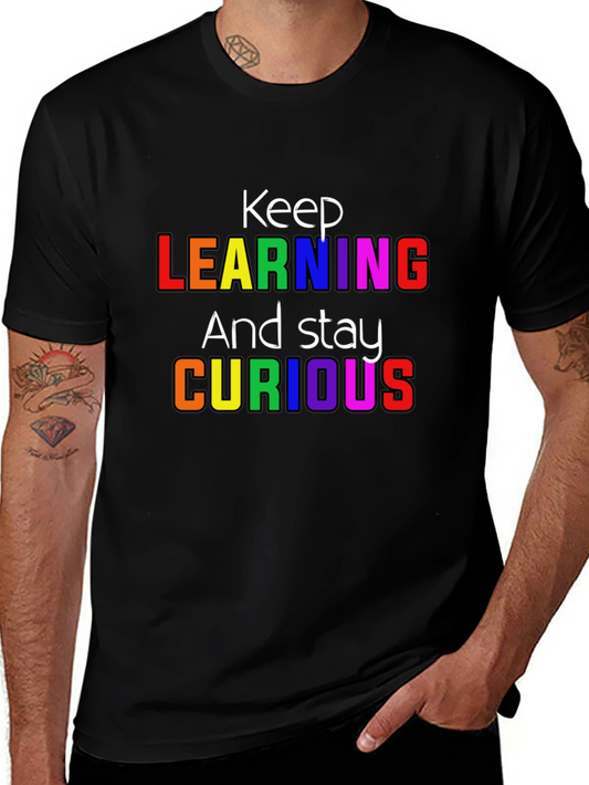 Keep Learning Graphic T-Shirt - Stay Curious