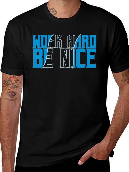 Work Hard Be Nice Graphic Tee - Black Crew Neck T-Shirt