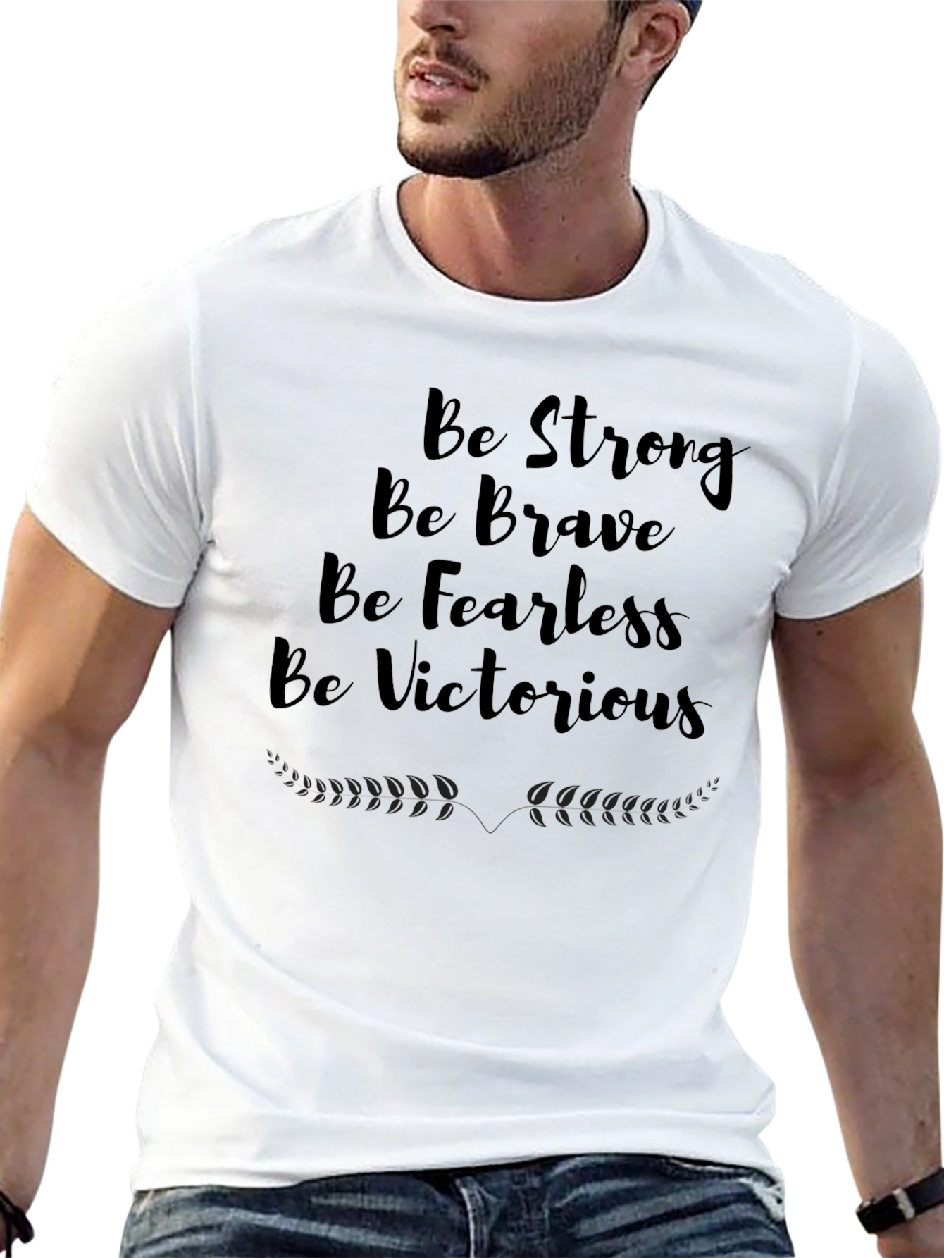 Be Strong Brave Fearless T-Shirt - Black