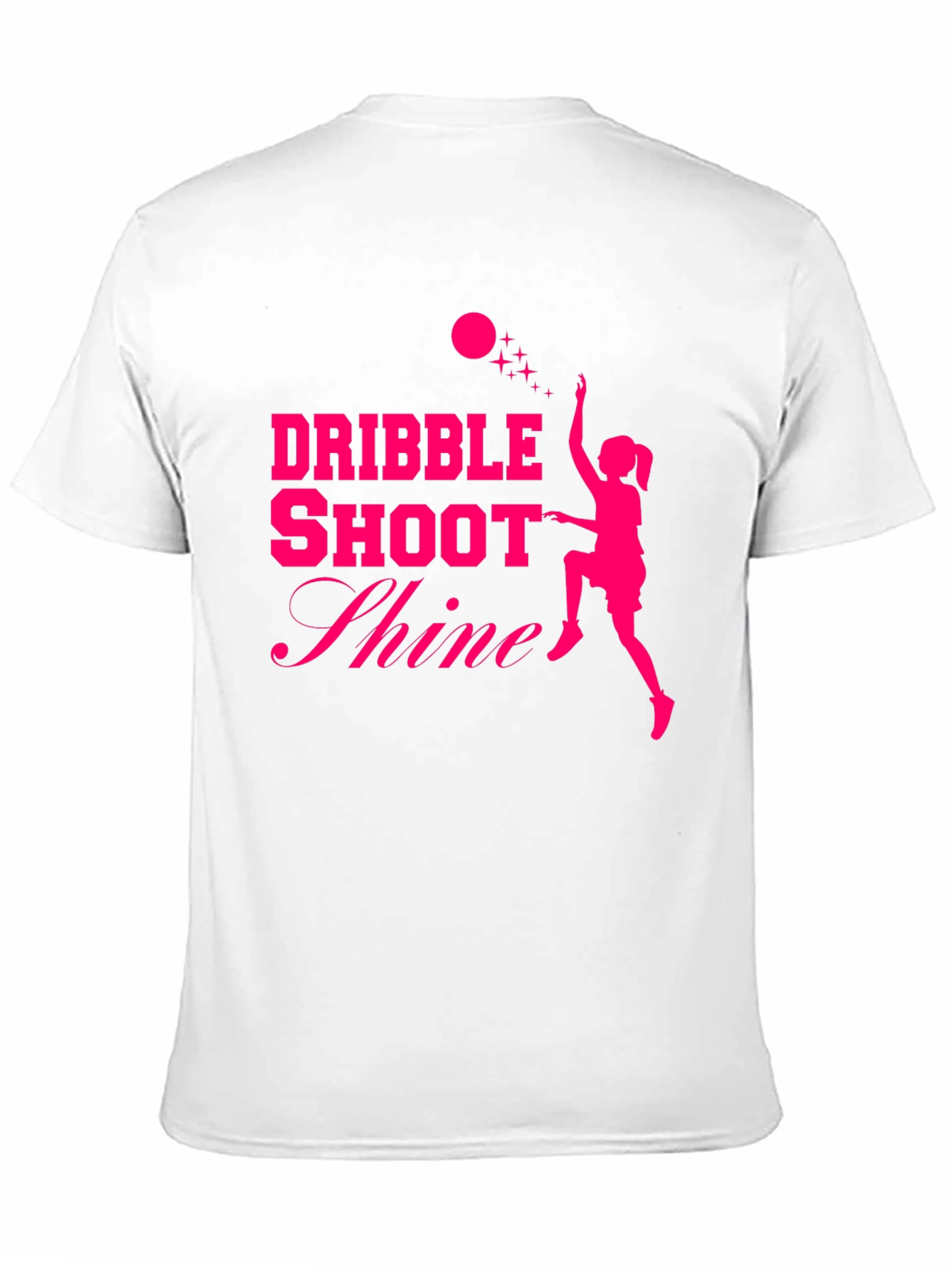 Dribble Shoot Shine Womens Basketball T-Shirt