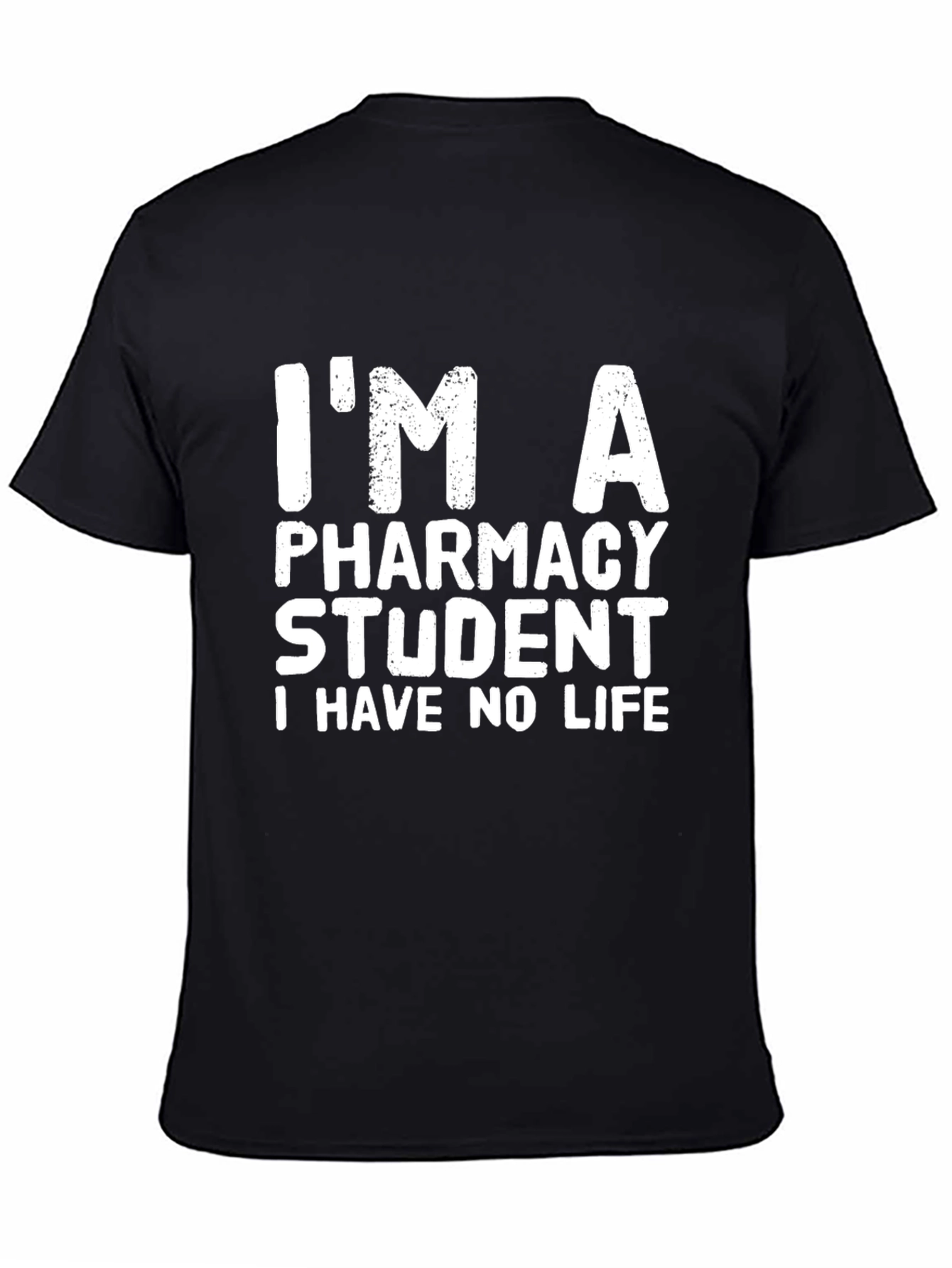 Pharmacy Student No Life T-Shirt