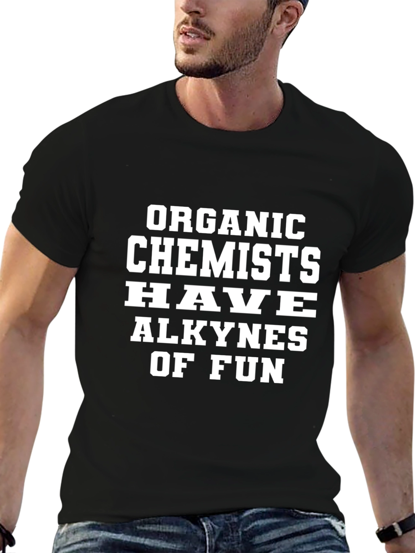 Organic Chemists Alkynes of Fun Black T-Shirt