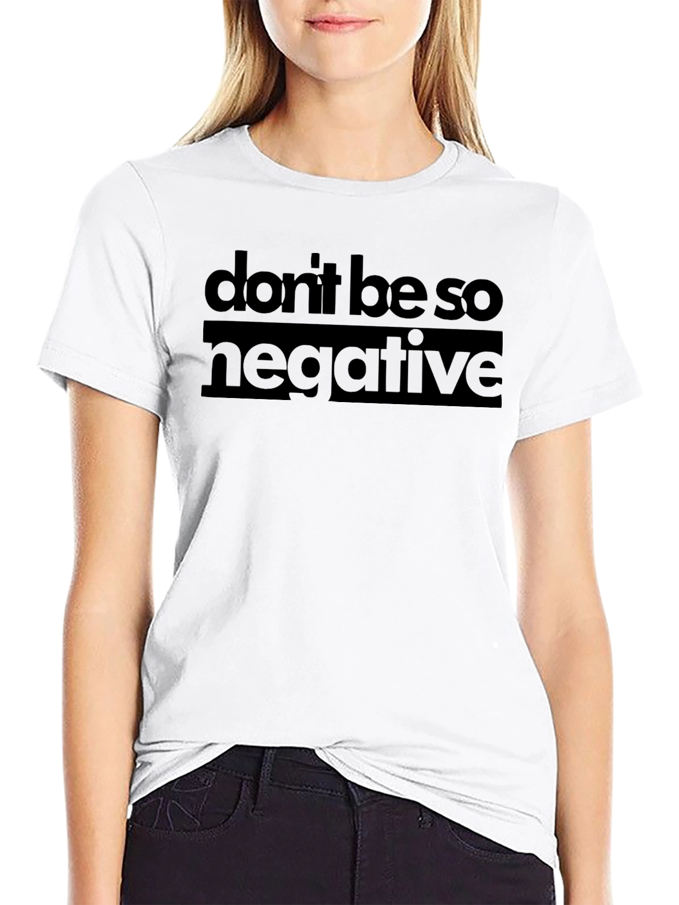 Dont Be So Negative Graphic Tee - Black