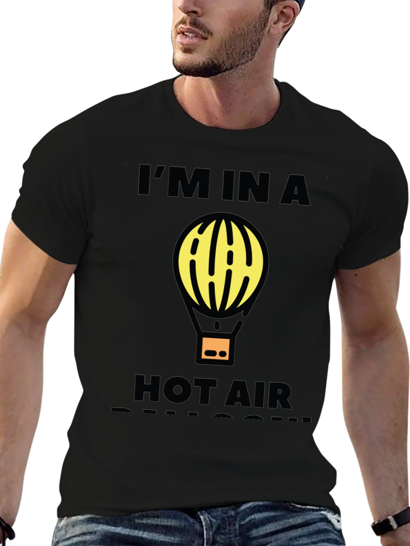 Im In A Hot Air Balloon Funny Graphic T-Shirt
