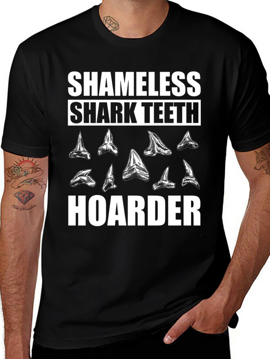 Shameless Shark Teeth Hoarder Graphic Tee