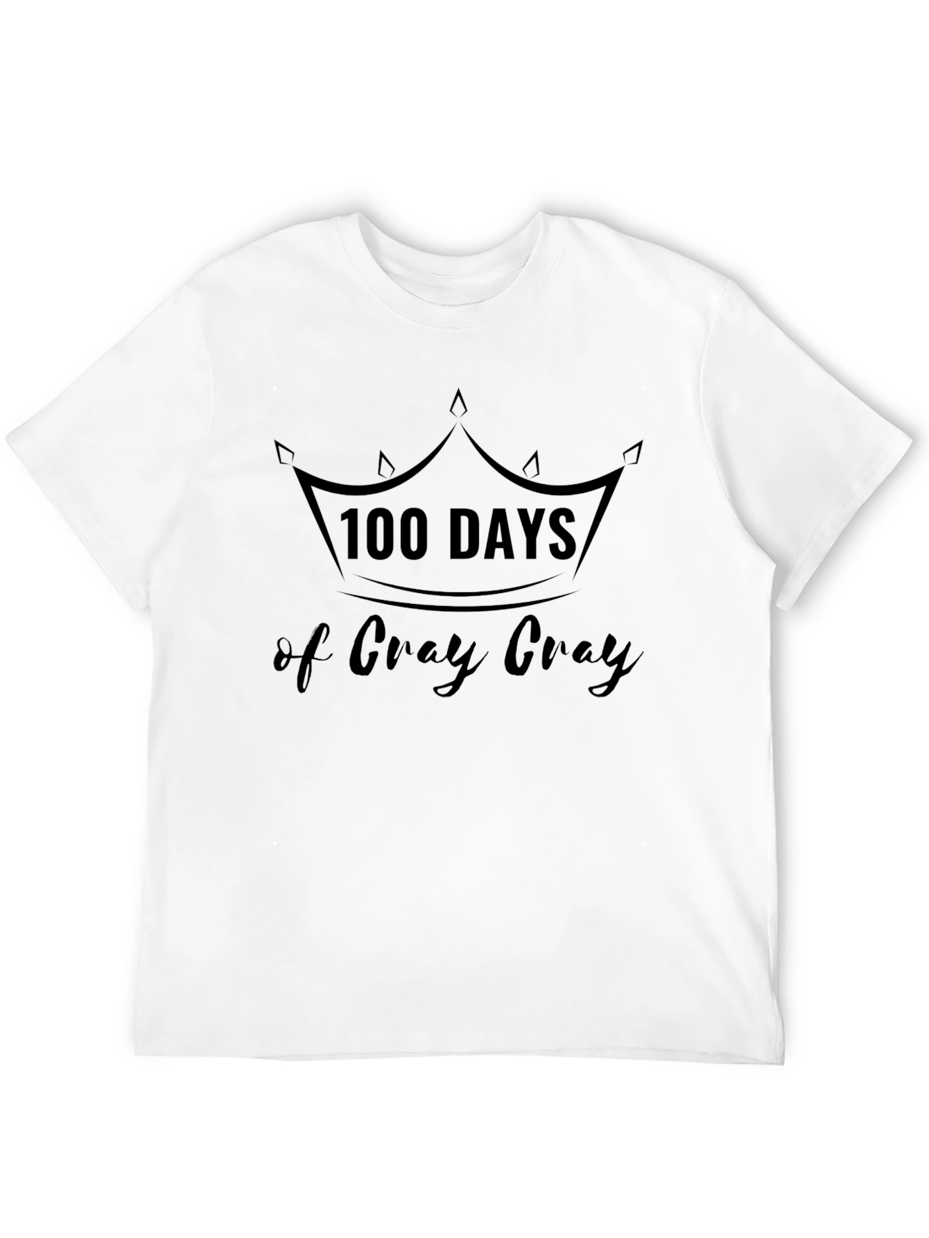 100 Days of Cray Cray Black Tee