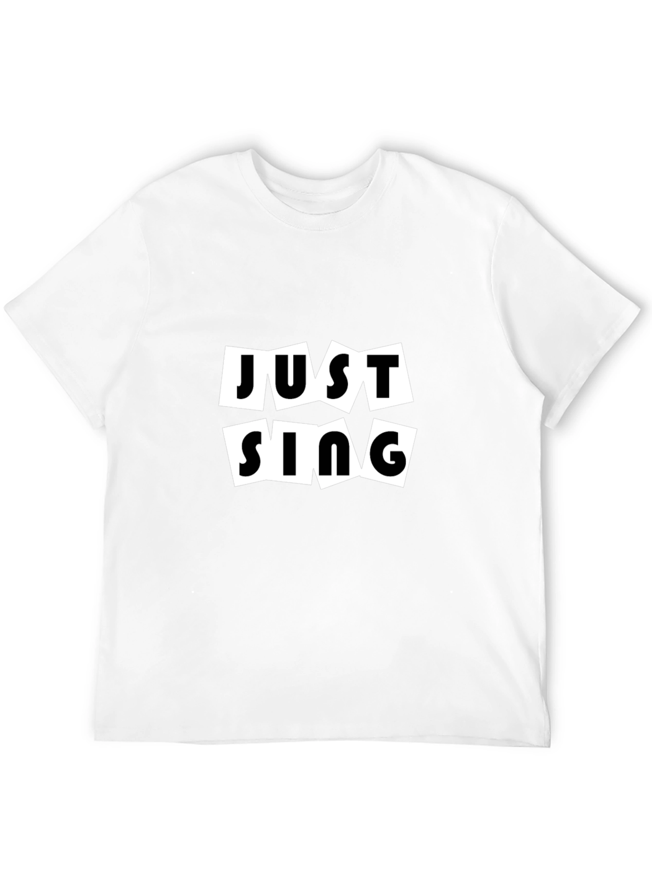 Just Sing Black T-Shirt