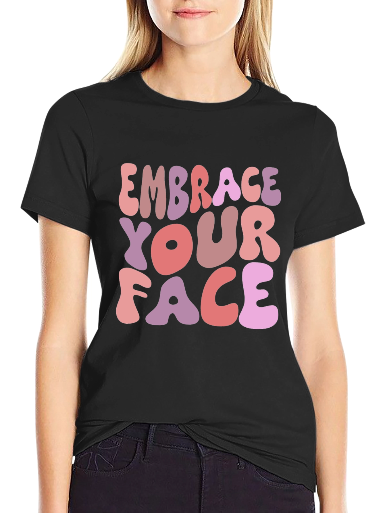 Embrace Your Face Graphic Tee