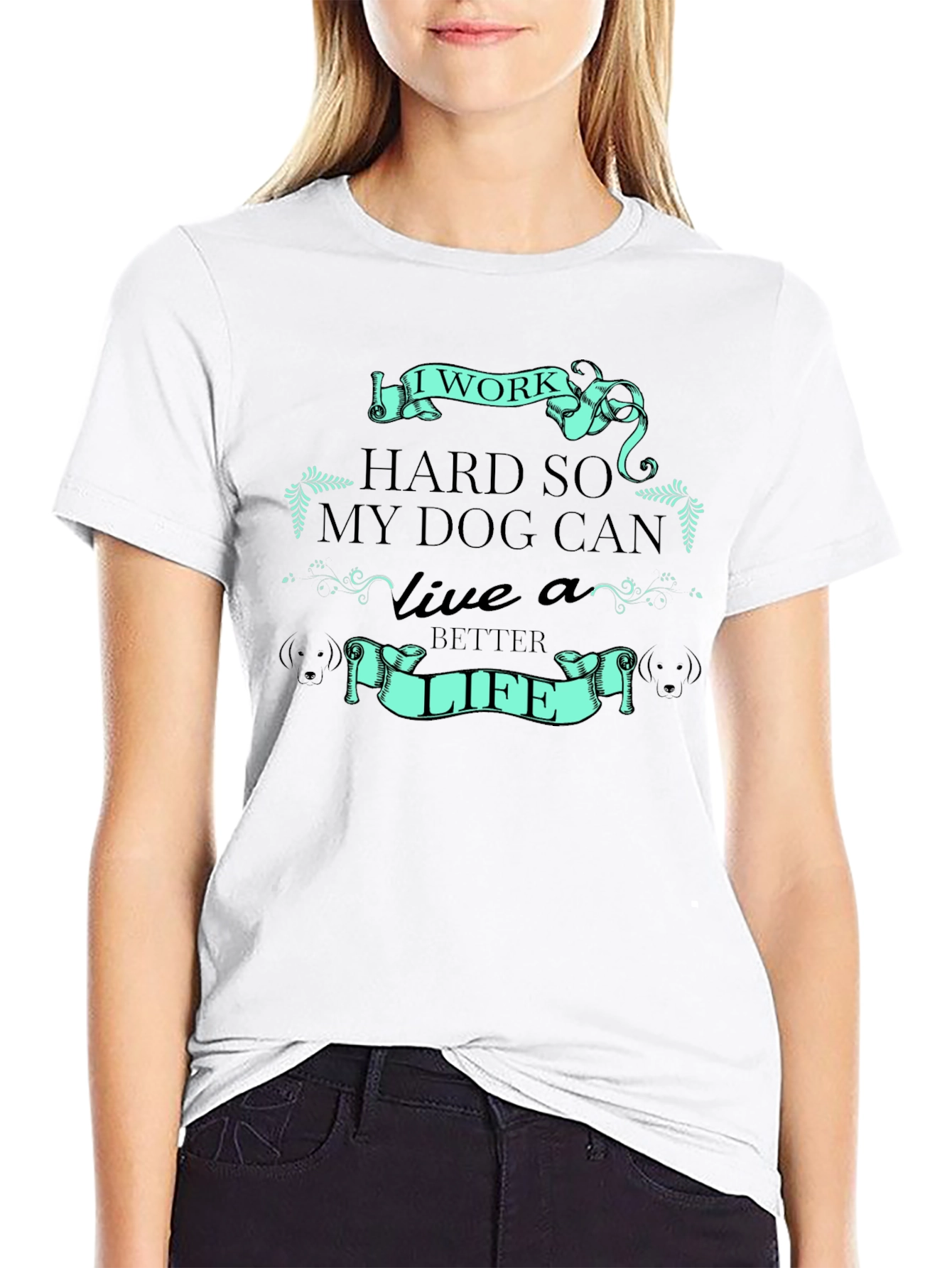 I Work Hard for My Dog T-Shirt