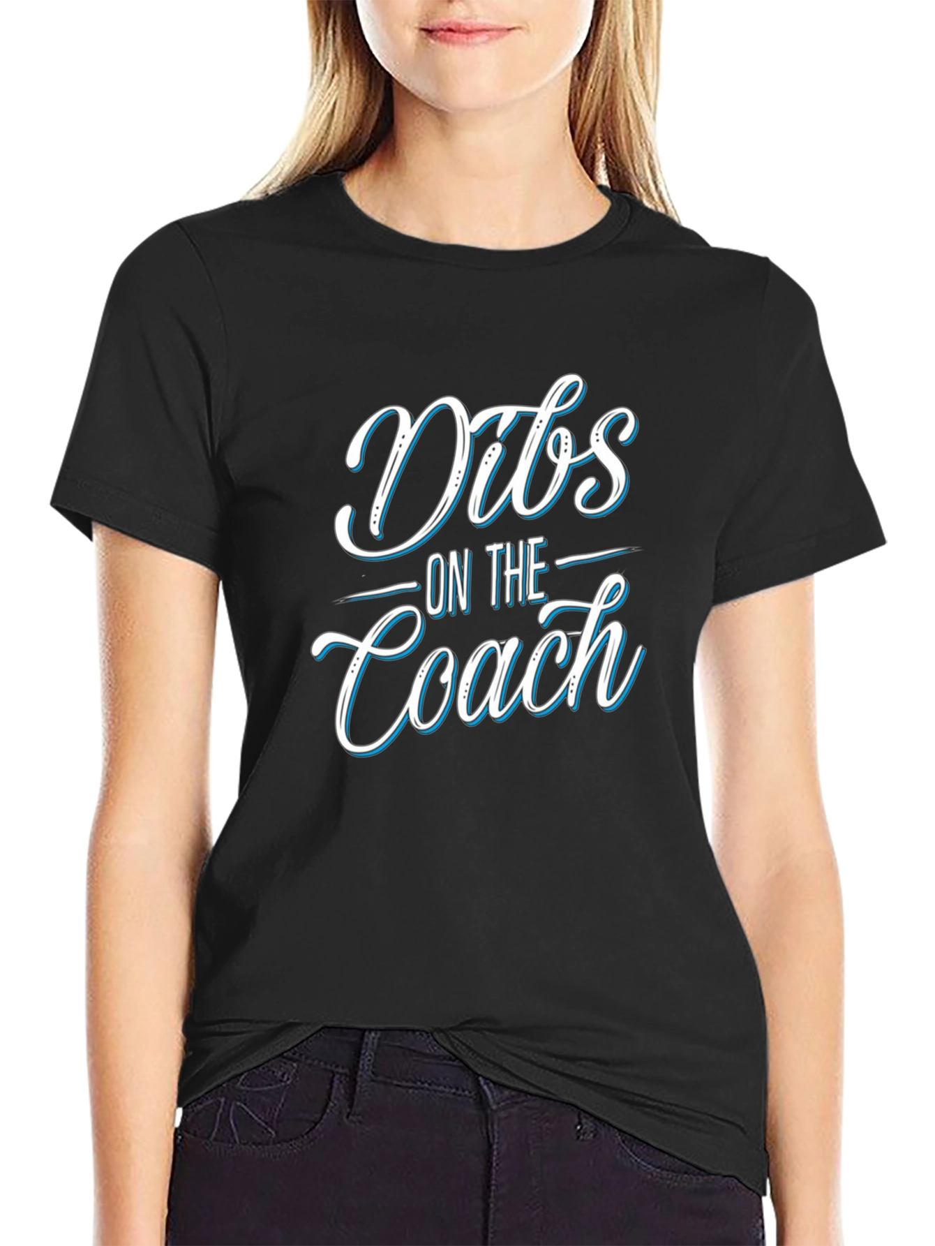 Dibs On The Coach T-Shirt