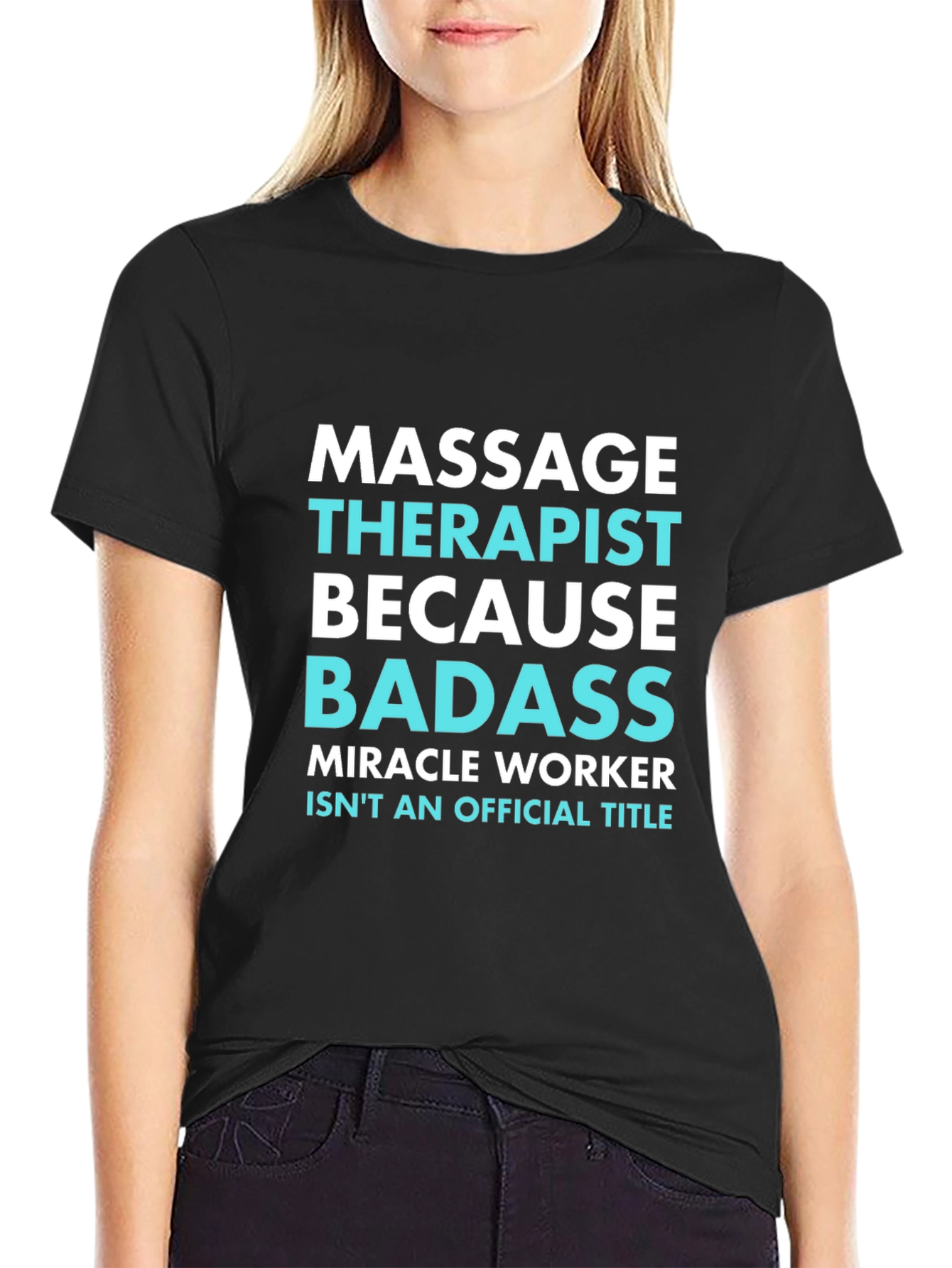 Massage Therapist Badass T-Shirt