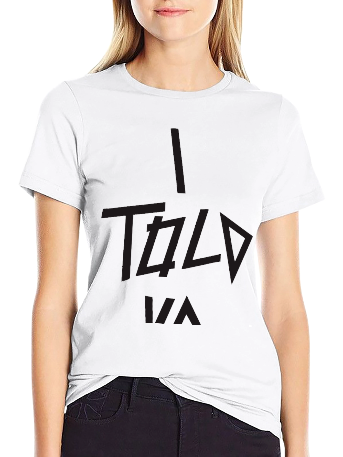 I Told Ya Black Graphic Tee