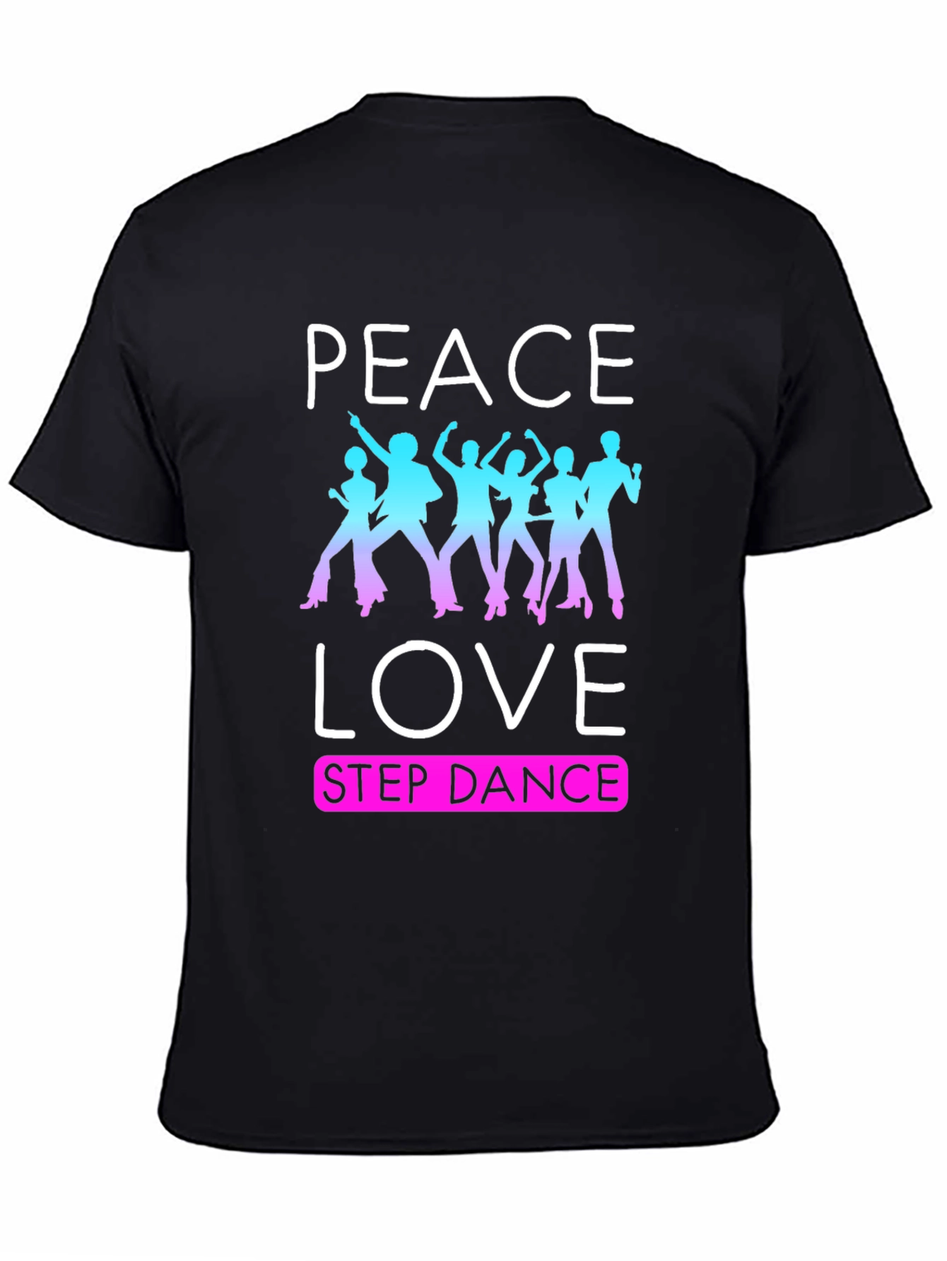 Peace Love Step Dance T-Shirt
