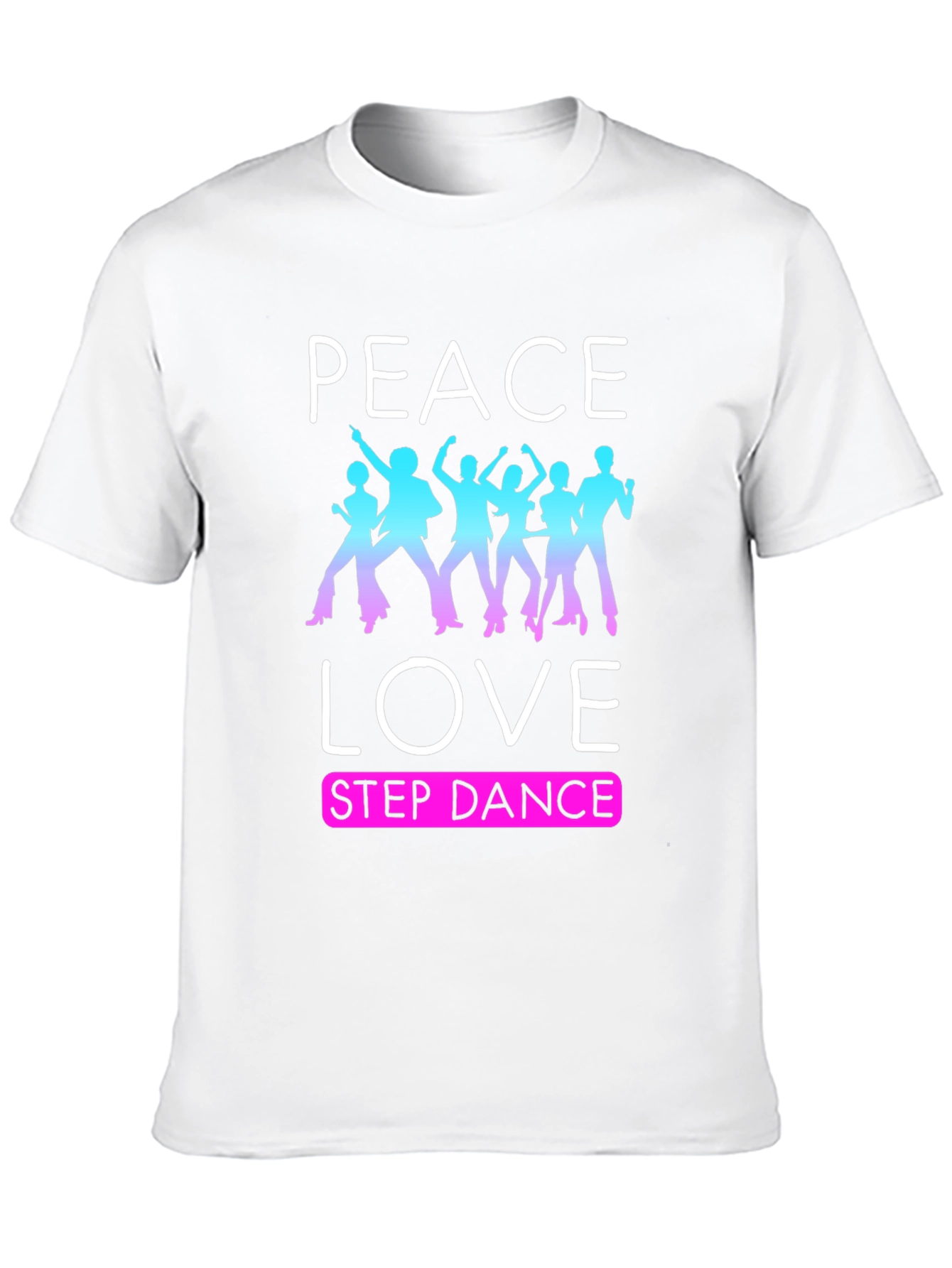 Peace Love Step Dance T-Shirt