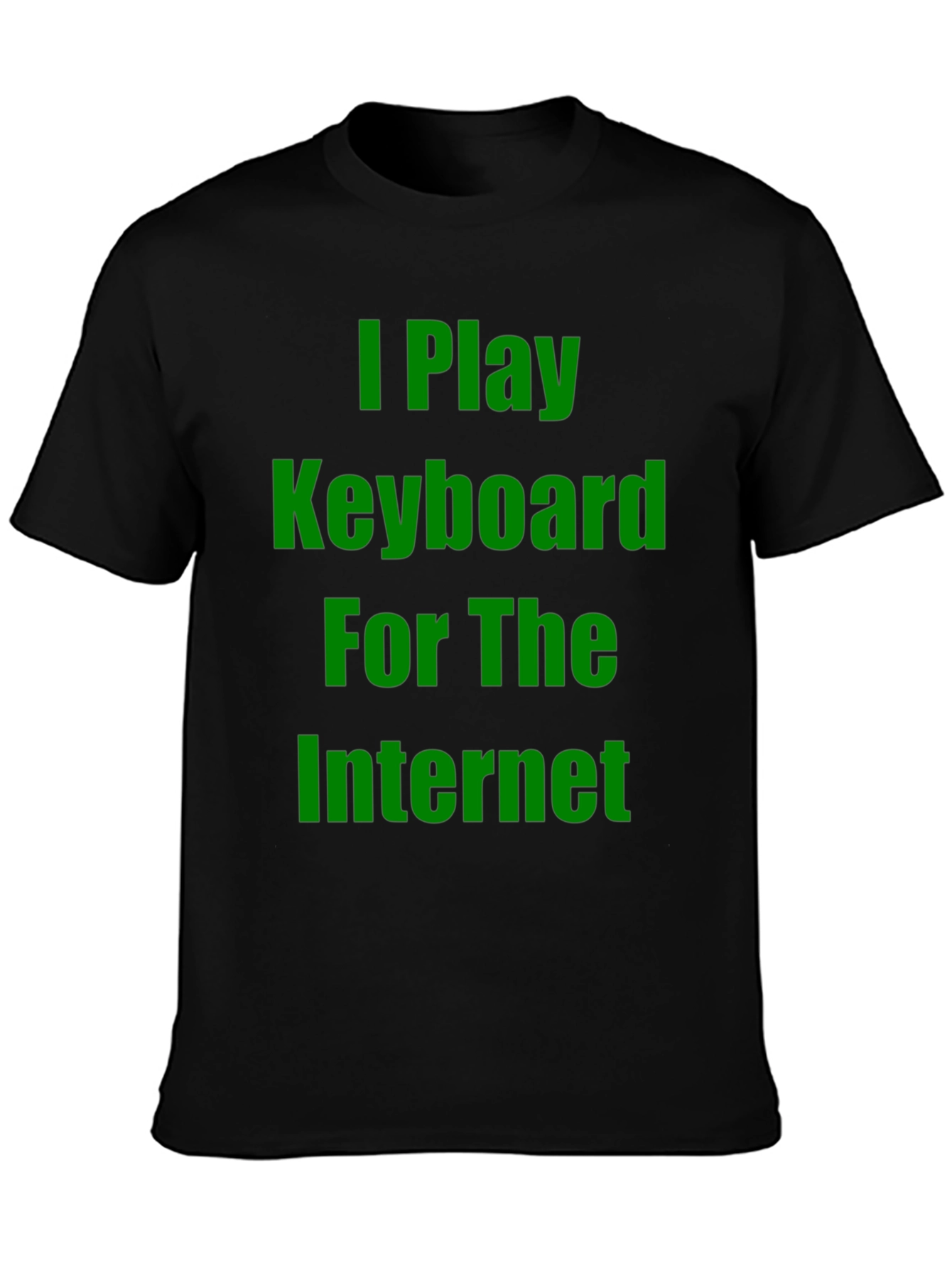 I Play Keyboard for the Internet Graphic Tee