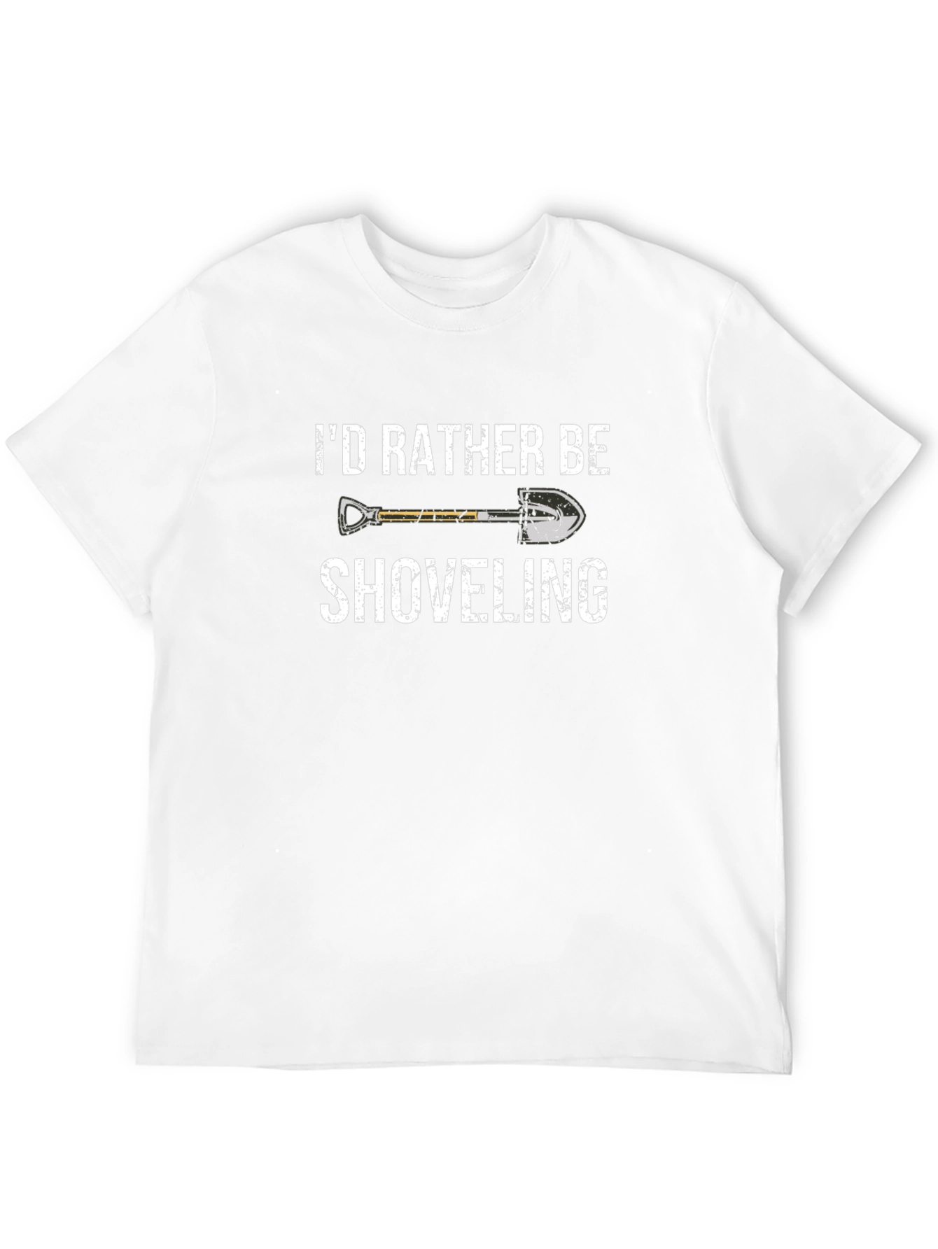 Id Rather Be Shoveling T-Shirt Funny Graphic Tee