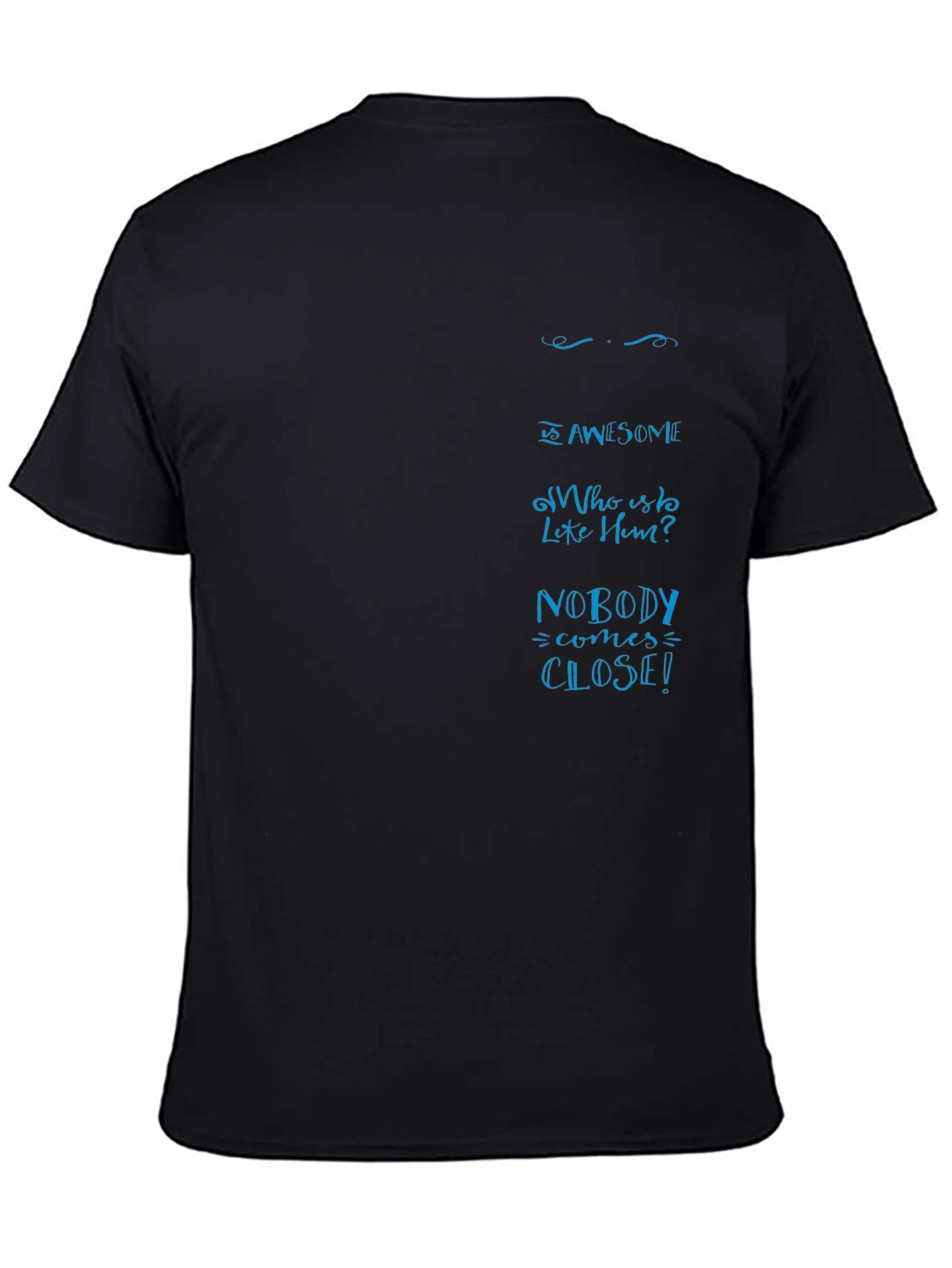 He Is Awesome T-Shirt