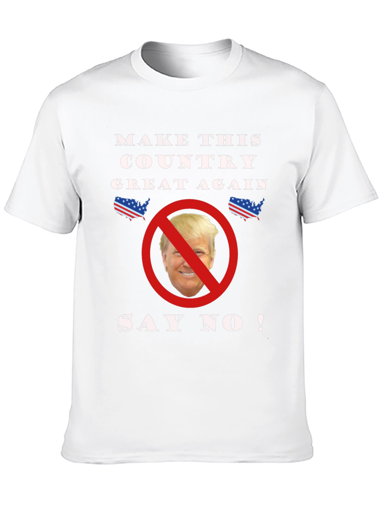 Anti-Trump T-Shirt - Say No!