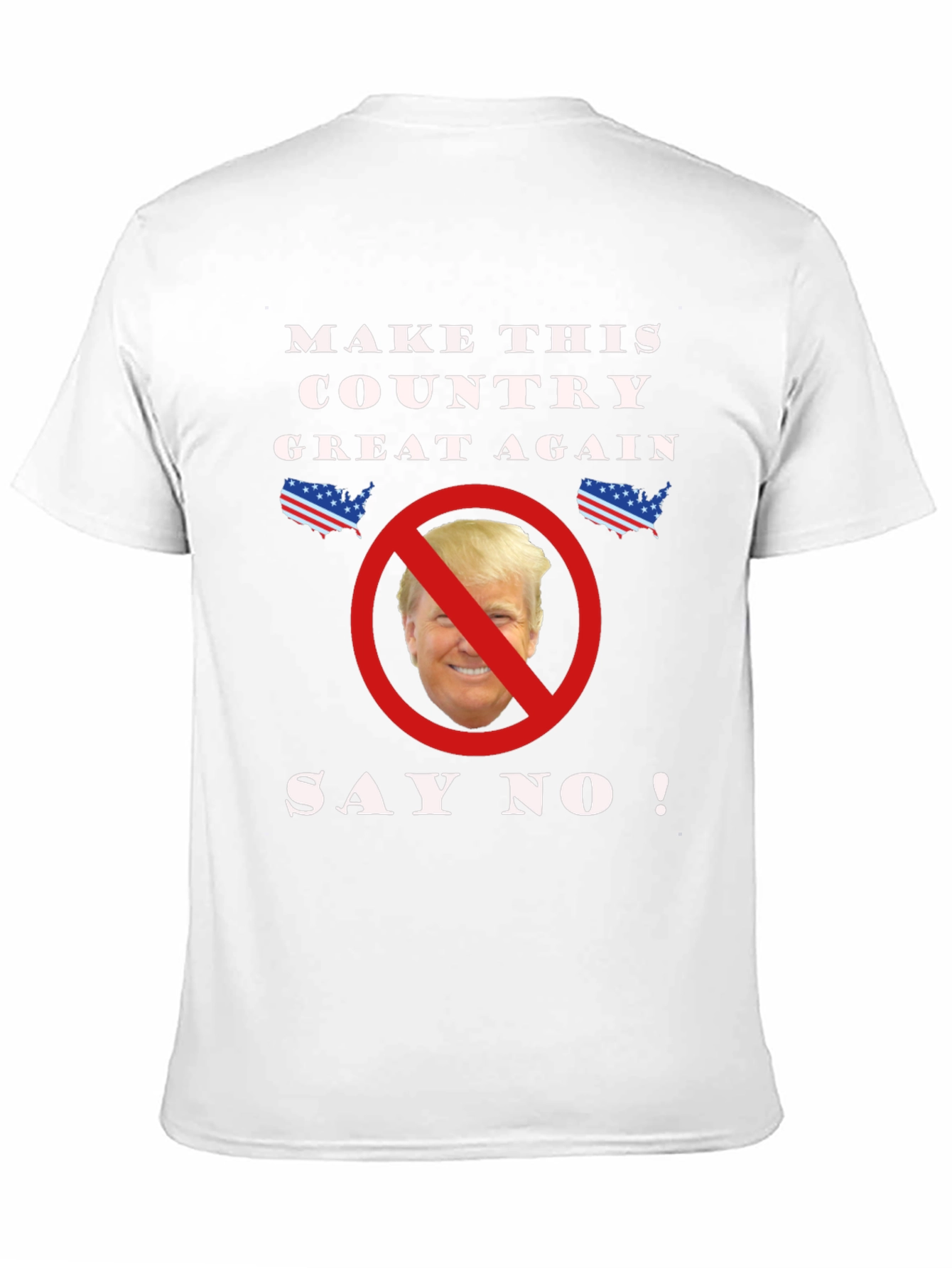 Anti-Trump T-Shirt - Say No!