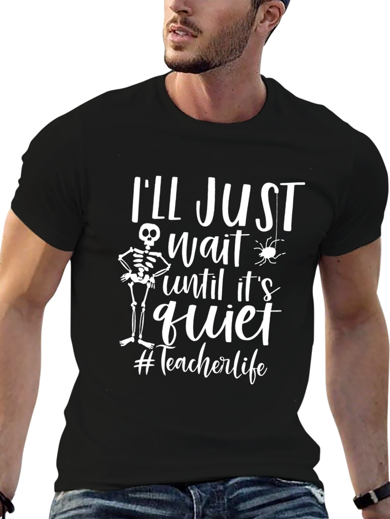 Ill Just Wait T-Shirt Funny Teacher Life Tee