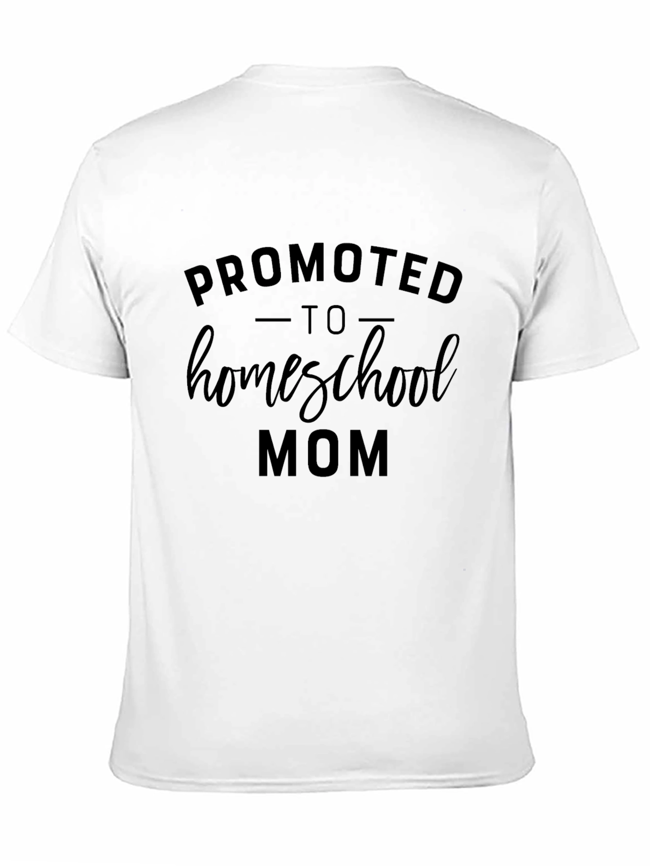 Promoted to Homeschool Mom Black Graphic Tee