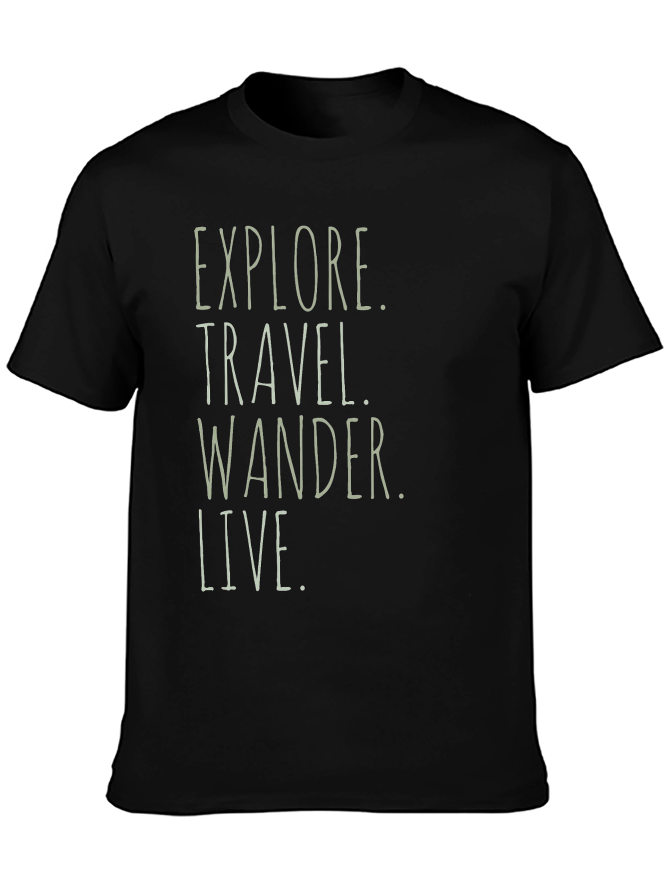 Explore Travel Wander Live T-Shirt
