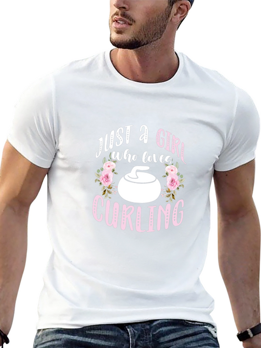 Just a Girl Who Loves Curling T-Shirt - Floral Design