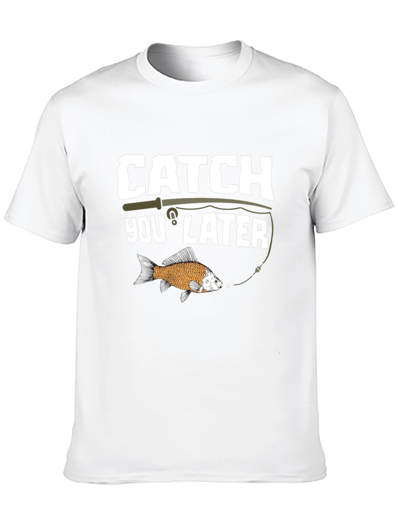 Catch You Later Funny Fishing T-Shirt