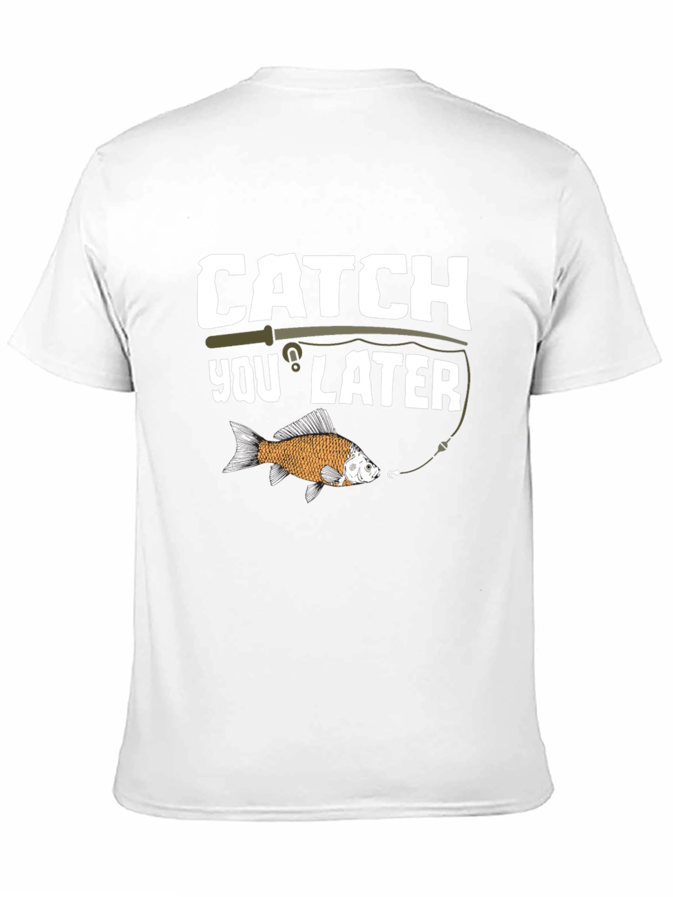 Catch You Later Funny Fishing T-Shirt