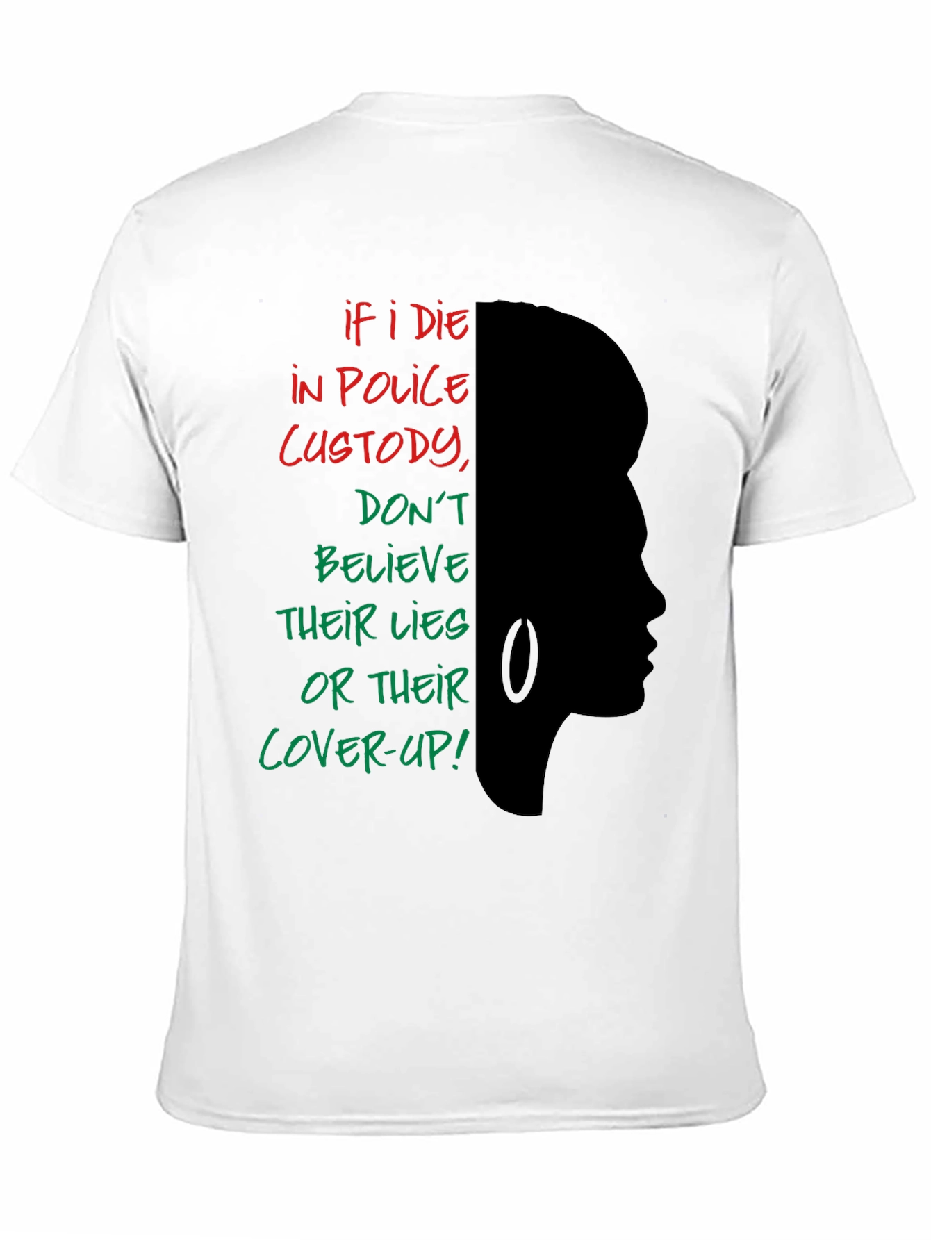 If I Die in Police Custody Graphic T-Shirt