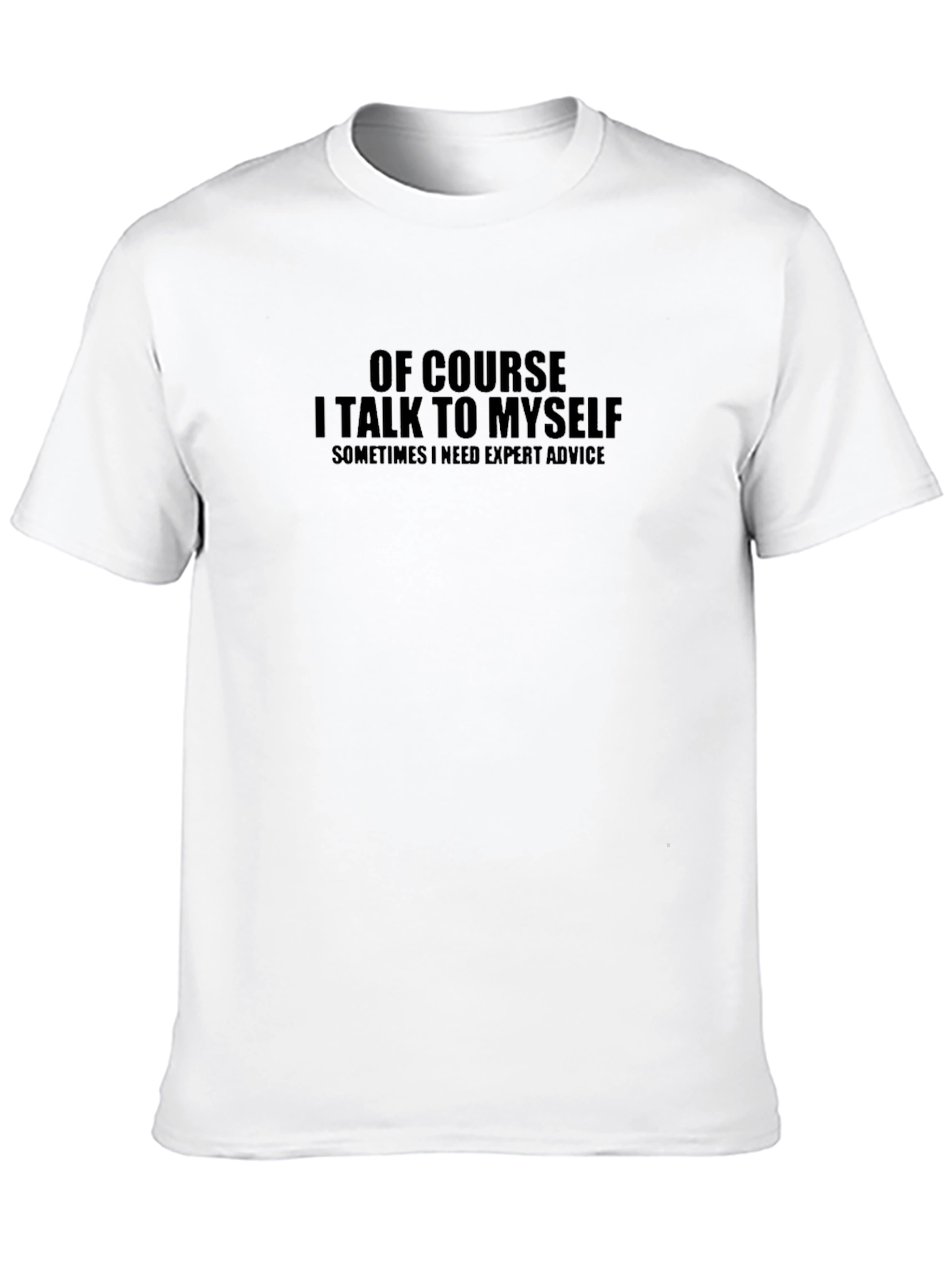 Funny Expert Advice Graphic Tee