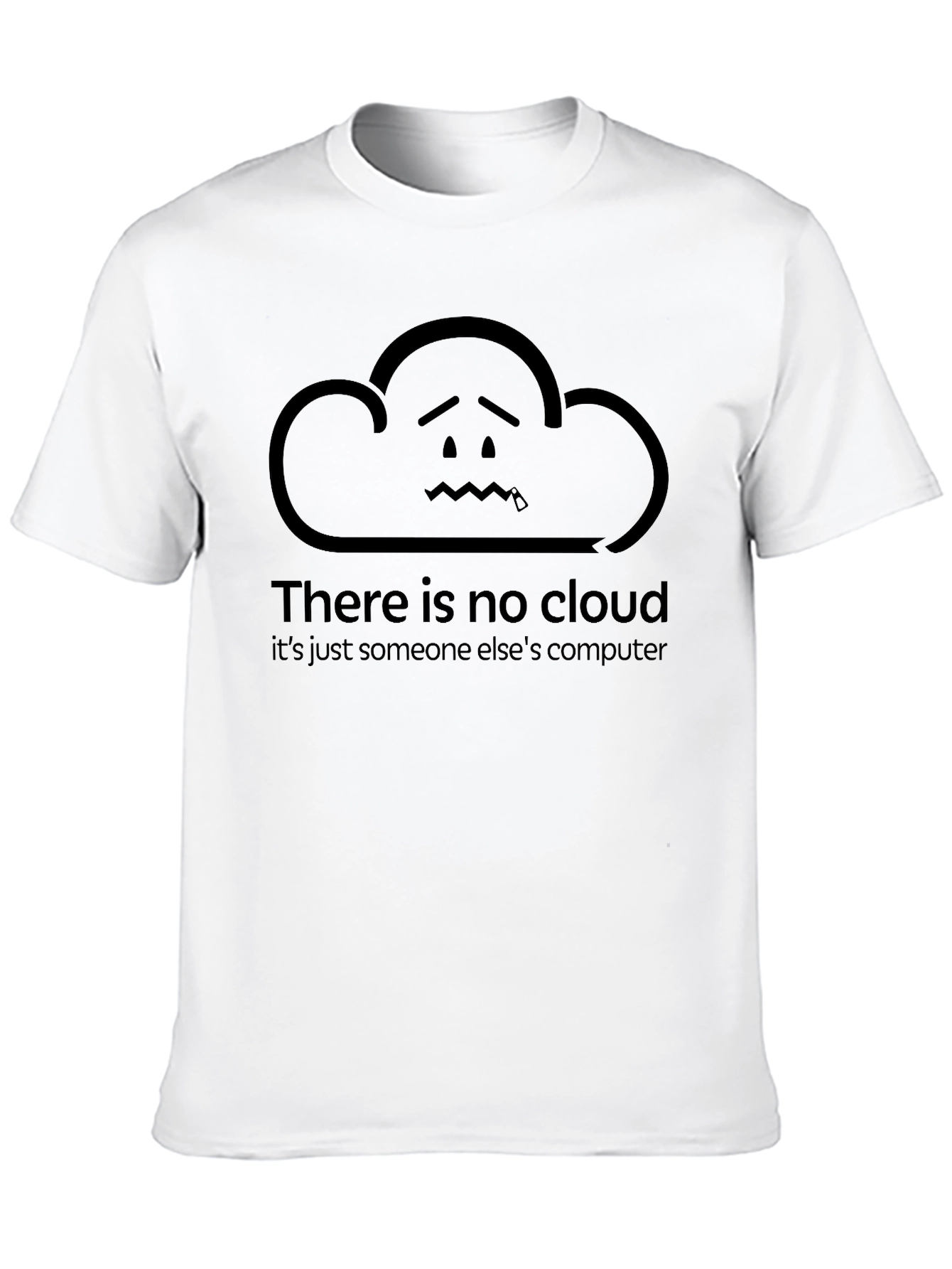 Funny Cloud T-Shirt - There Is No Cloud
