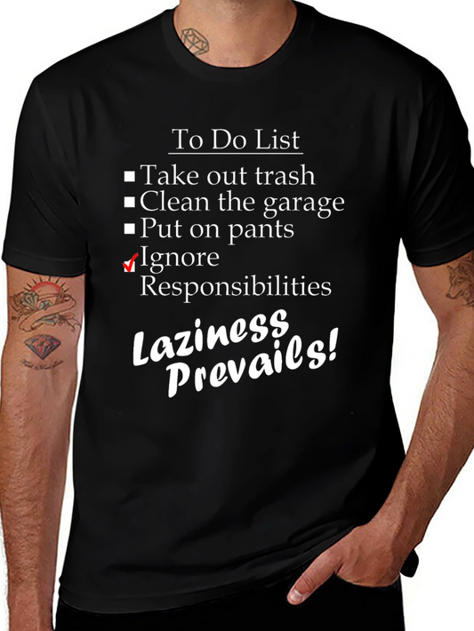 Funny Laziness Prevails To-Do List Black T-Shirt