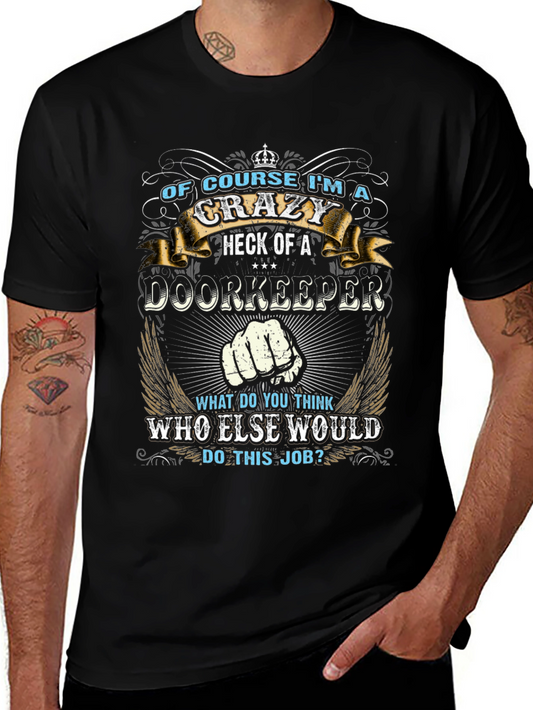 Crazy Doorkeeper T-Shirt