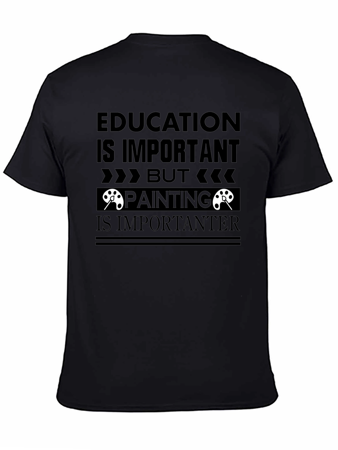 Education vs Painting Slogan Graphic Tee