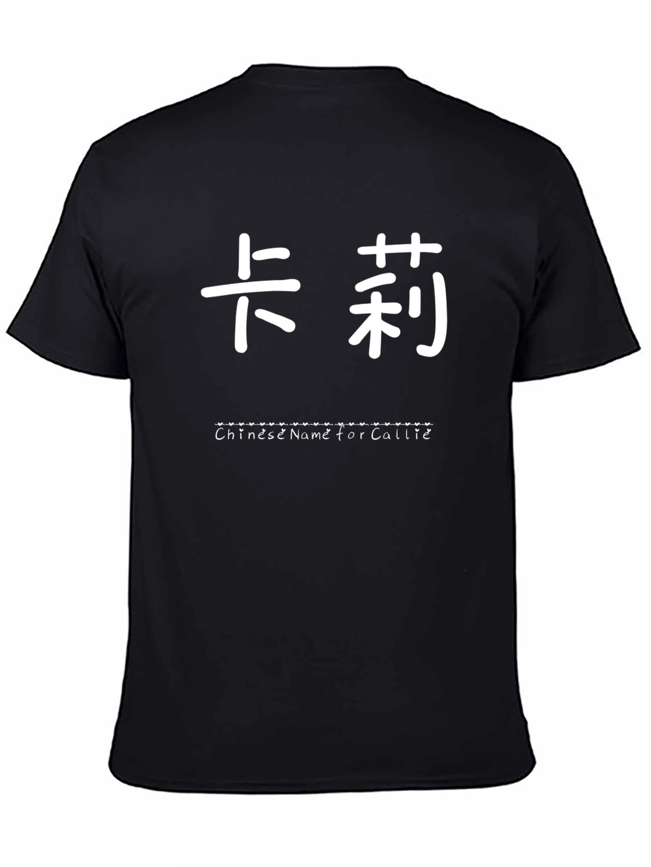 Callie Chinese Name T-Shirt - Black Cotton Tee