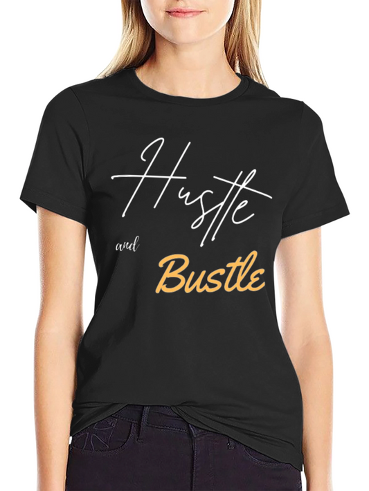 Hustle and Bustle Graphic Tee