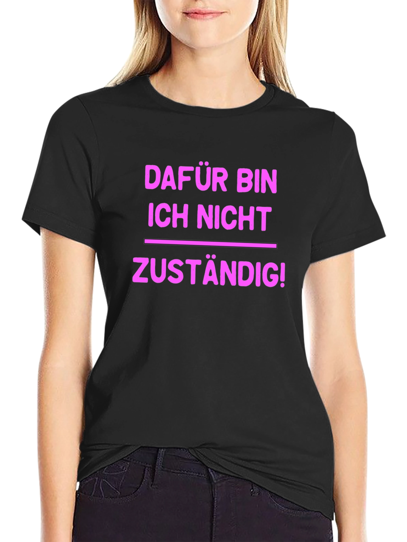 Fun German T-Shirt - Not My Responsibility!
