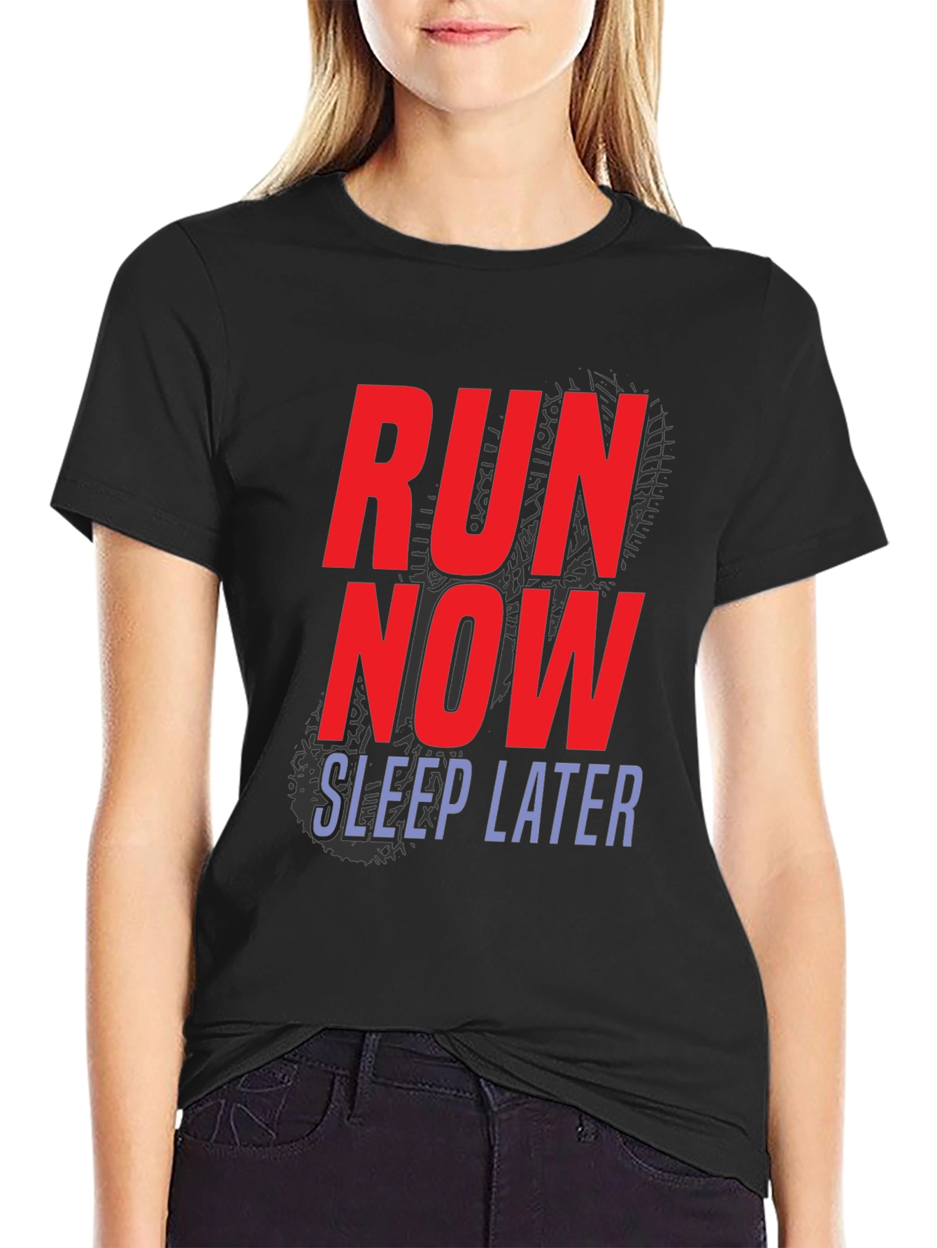 Run Now Sleep Later T-Shirt
