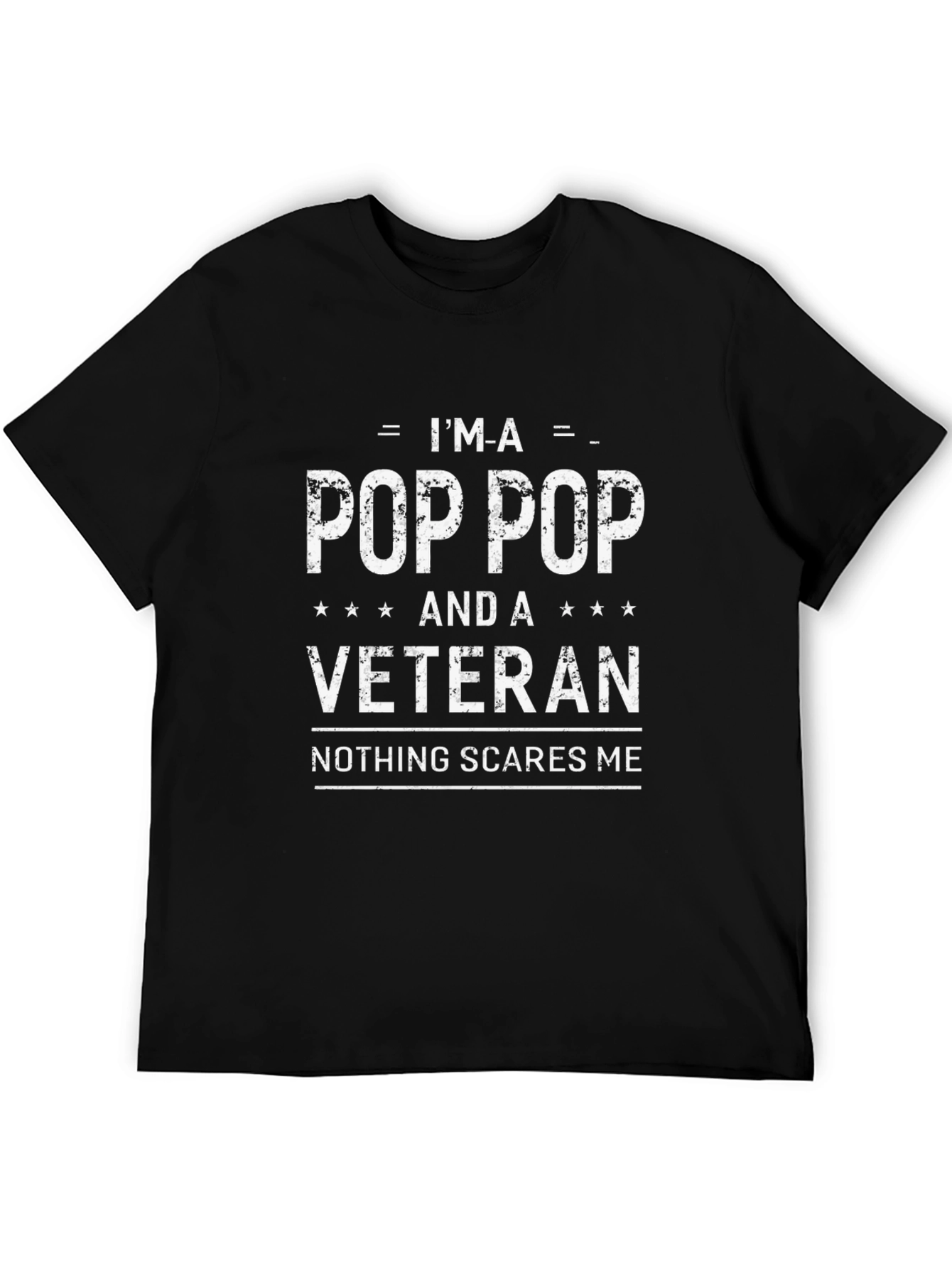 Im A Pop Pop and a Veteran T-Shirt