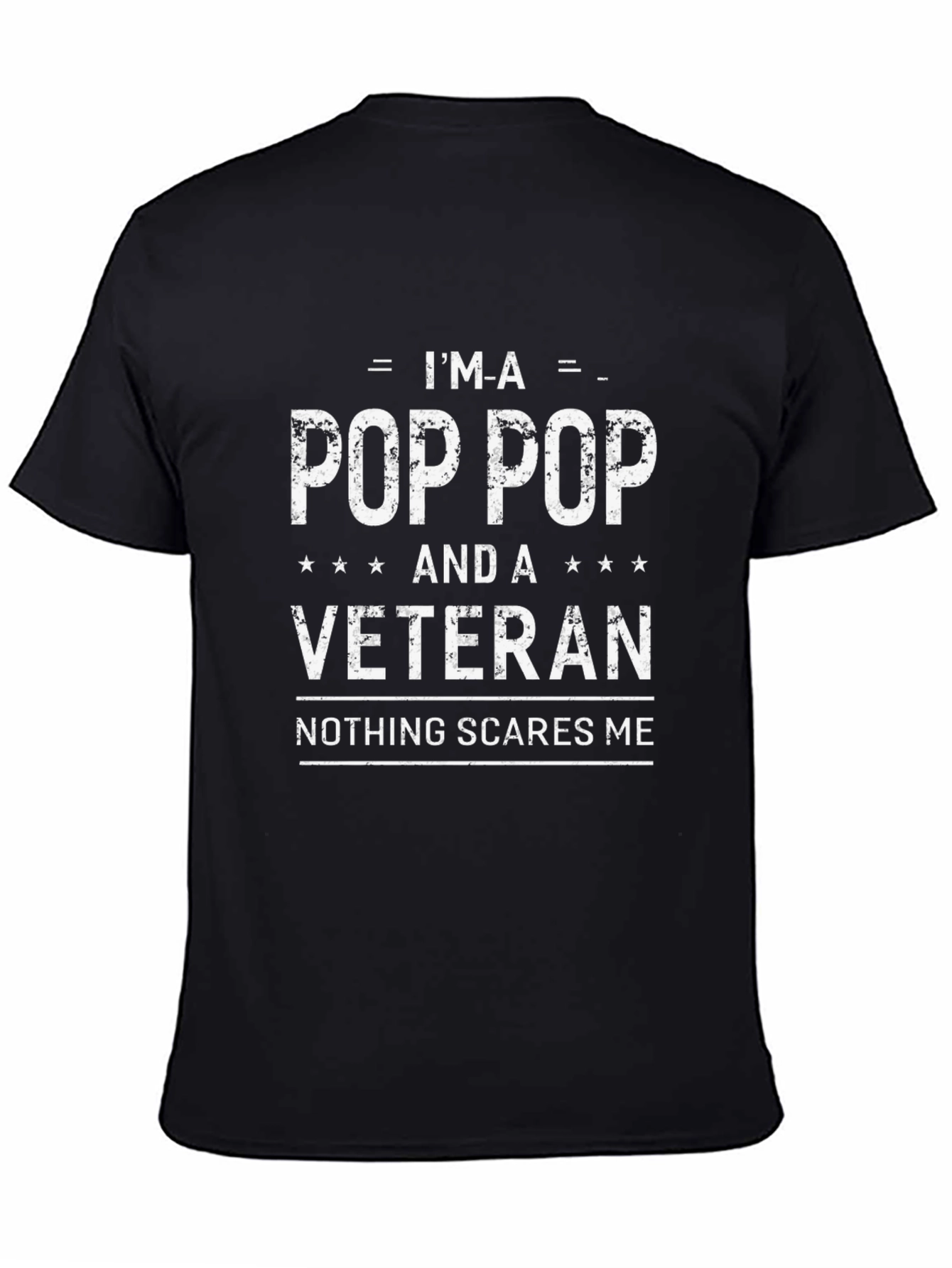 Im A Pop Pop and a Veteran T-Shirt
