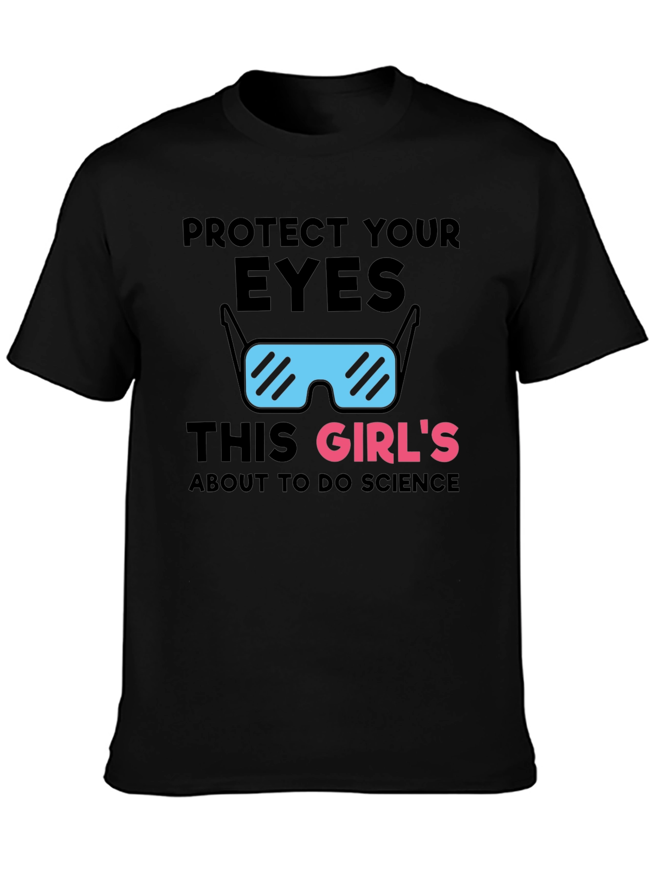 Protect Your Eyes Science T-Shirt
