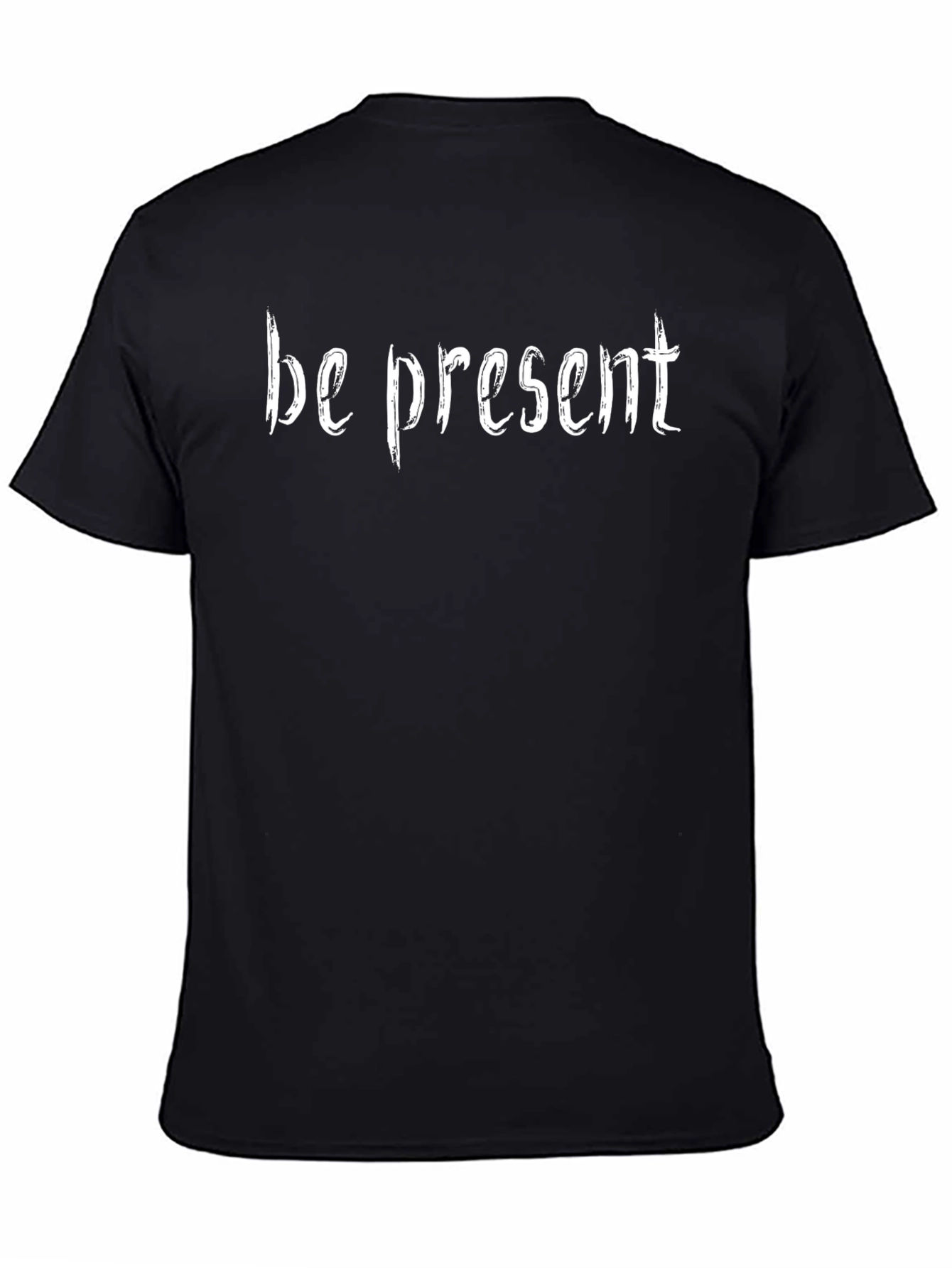 Be Present T-Shirt - Black Crew Neck Tee