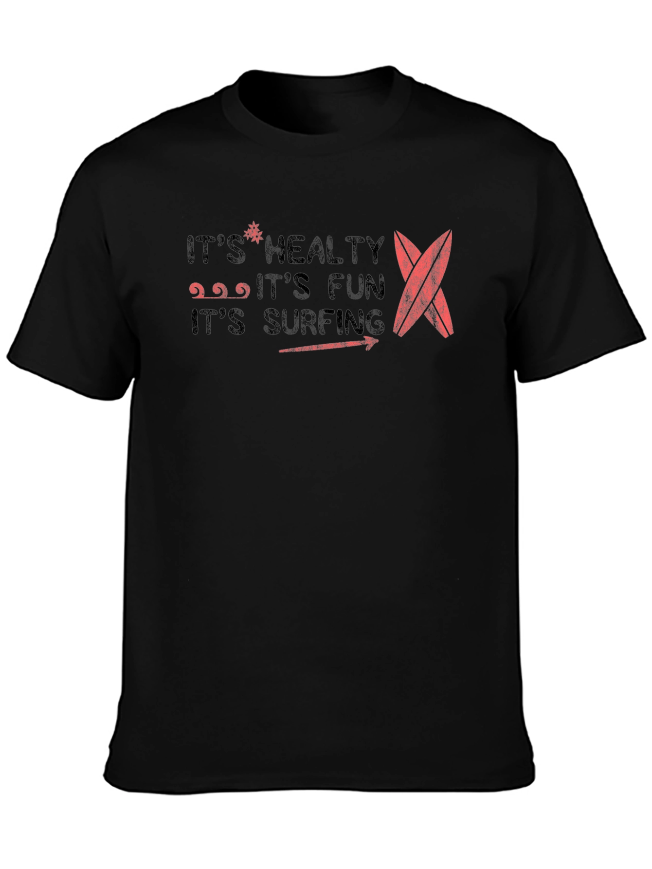 Its Healthy Fun Surfing T-Shirt